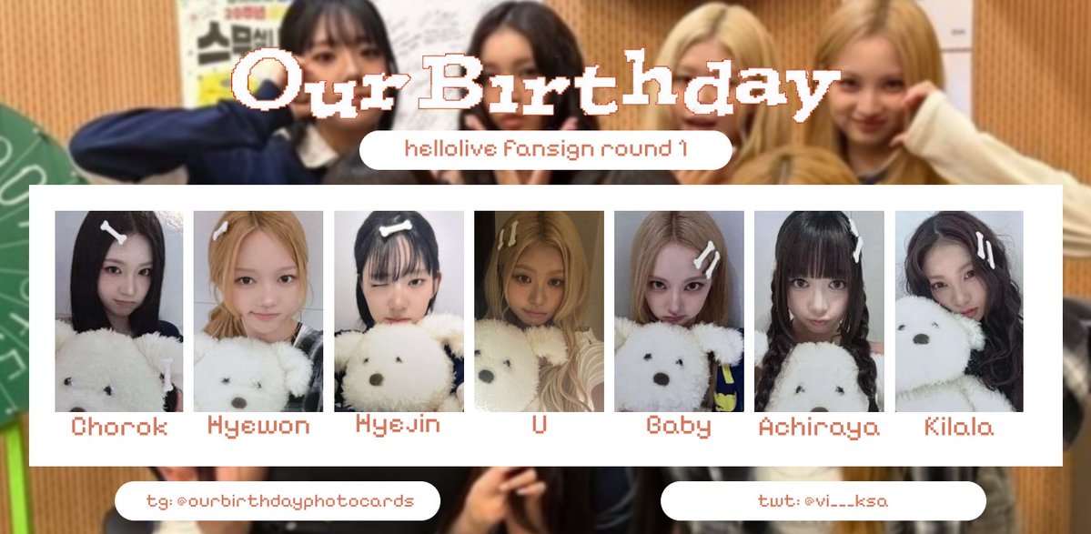 vi___ksa's tweet photo. OURBIRTHDAY Our birthday hellolive fansign round 1 photocard template

Google drive for better quality:
https://t.co/vxZdFC6QvR

#OURBIRTHDAY #OBD #Baby #Achiraya #Hyejin #U #Hyewon #Kilala #Chorok #아워벌스데이 포카 https://t.co/EdViiFJVJ3