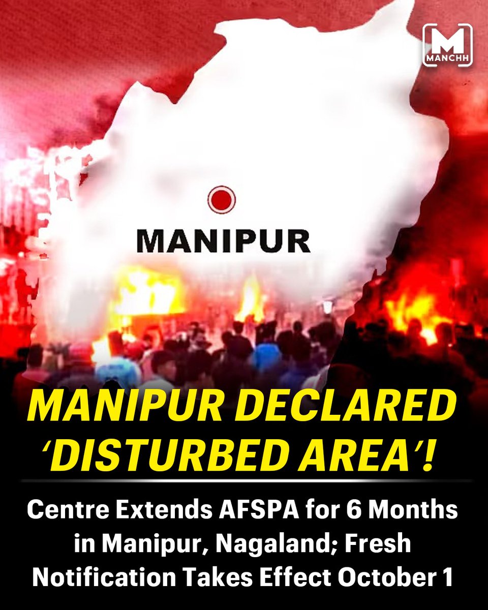Manchh_Official's tweet photo. AFSPA Alert in Northeast: Manipur and Parts of Nagaland to Remain ‘Disturbed’ for Six More Months

#Manipur #AFSPA #ManipurViolence #DisturbedArea #ManipurNews #Kamjong @HMOIndia https://t.co/SjgGGOYKom