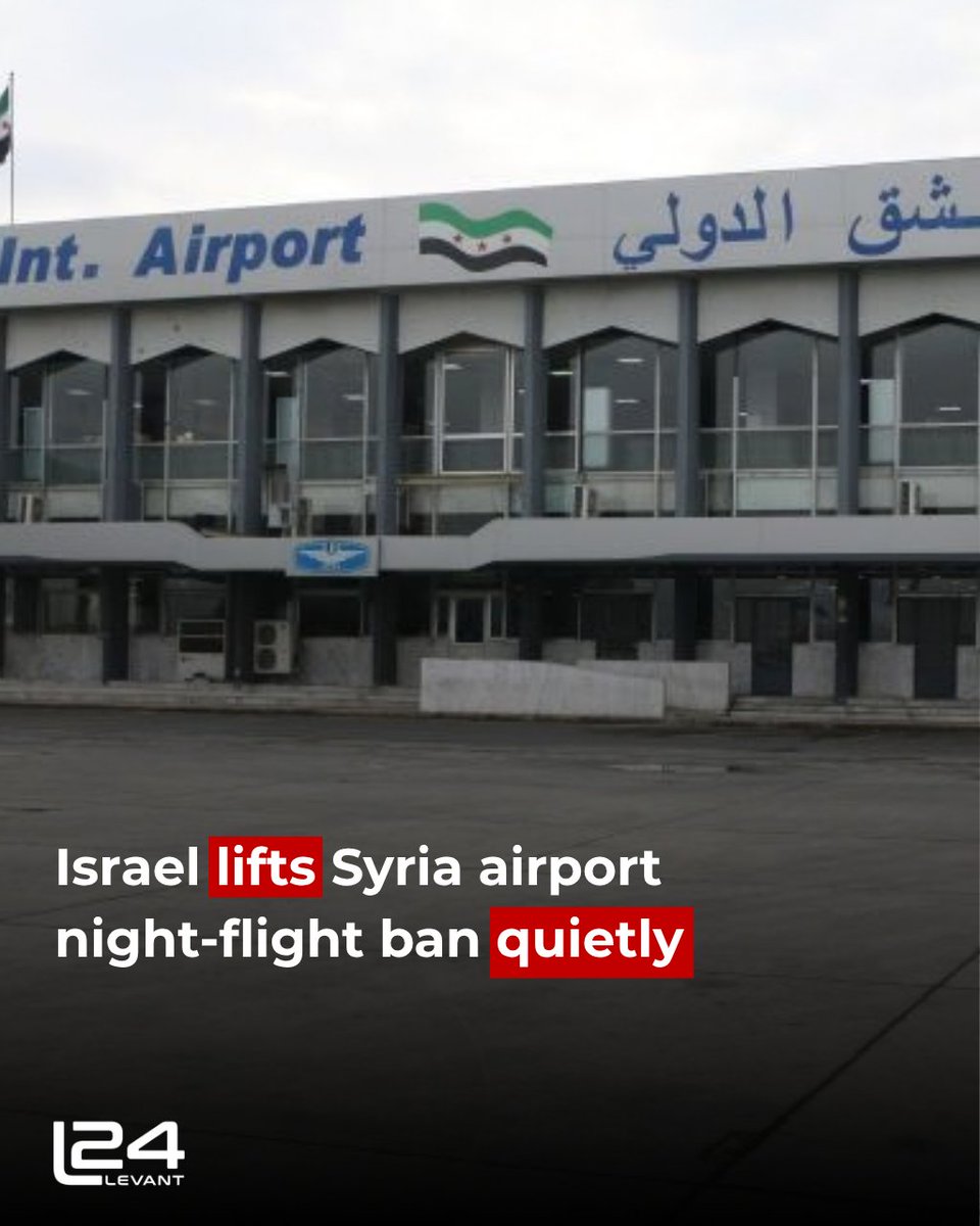 Levant_24_'s tweet photo. 📌 Damascus and Aleppo airports are now open for night flights after Israel quietly lifted its block on activating navigation equipment.

📌 Syria's civil aviation authority said on Thursday it had installed systems allowing aircraft to land at night and in poor visibility.

📌 Activating them required calibration flights within 50 km of Damascus airport, and Israel, whose forces are 25–40 km from the capital, threatened to shoot the aircraft down.

📌 The equipment sat idle for over six months until the flights were cut to a 25 km radius; Israel did not respond when notified.

📌 Israel earlier opposed a Turkish-made radar at Damascus airport, saying it could limit its freedom of action in Syrian airspace.

📌 Diplomats believe Israel may be easing tensions after last month's airbase strike, which angered US officials fearing an Israeli-Turkish clash.

Source: Middle East Eye