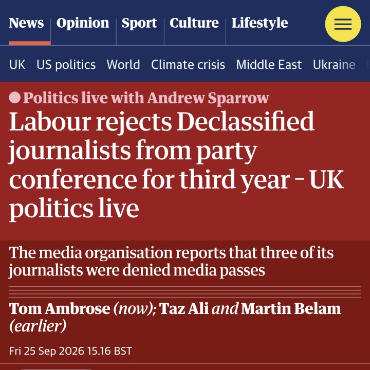 declassifiedUK's tweet photo. The Guardian reports on Declassified being barred from the Labour party conference for the third year running.

"That is despite Declassified journalists being accredited with the NUJ, with one staff member also a member of the Parliamentary Press Gallery", the Guardian writes. https://t.co/2D5Vli6ob2