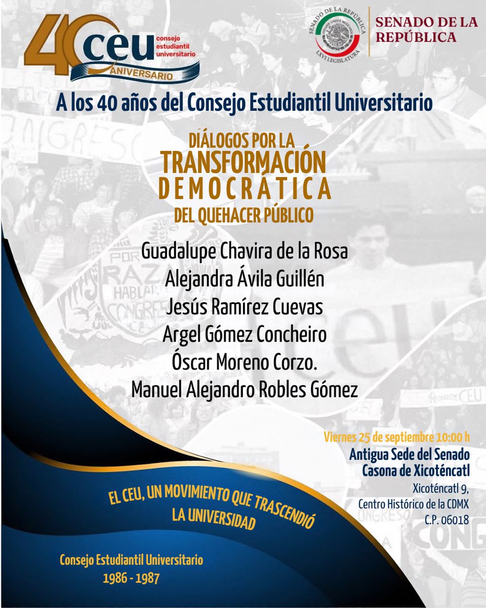 CEU_UNAM's tweet photo. Consejo Estudiantil Universitario (CEU), 40 aniversario.
Diálogo Inaugural (Senado de la República, hoy 10 am) y mesas de análisis 1, 2 y 3.
Alejandra Avi Gui, Baltazar Gomez Perez, Oscar Moreno Corzo, Marjory González Vivanco...
@LaJornada, @CanalOnceTV, @canalcatorcemx https://t.co/LtEtIt5I55