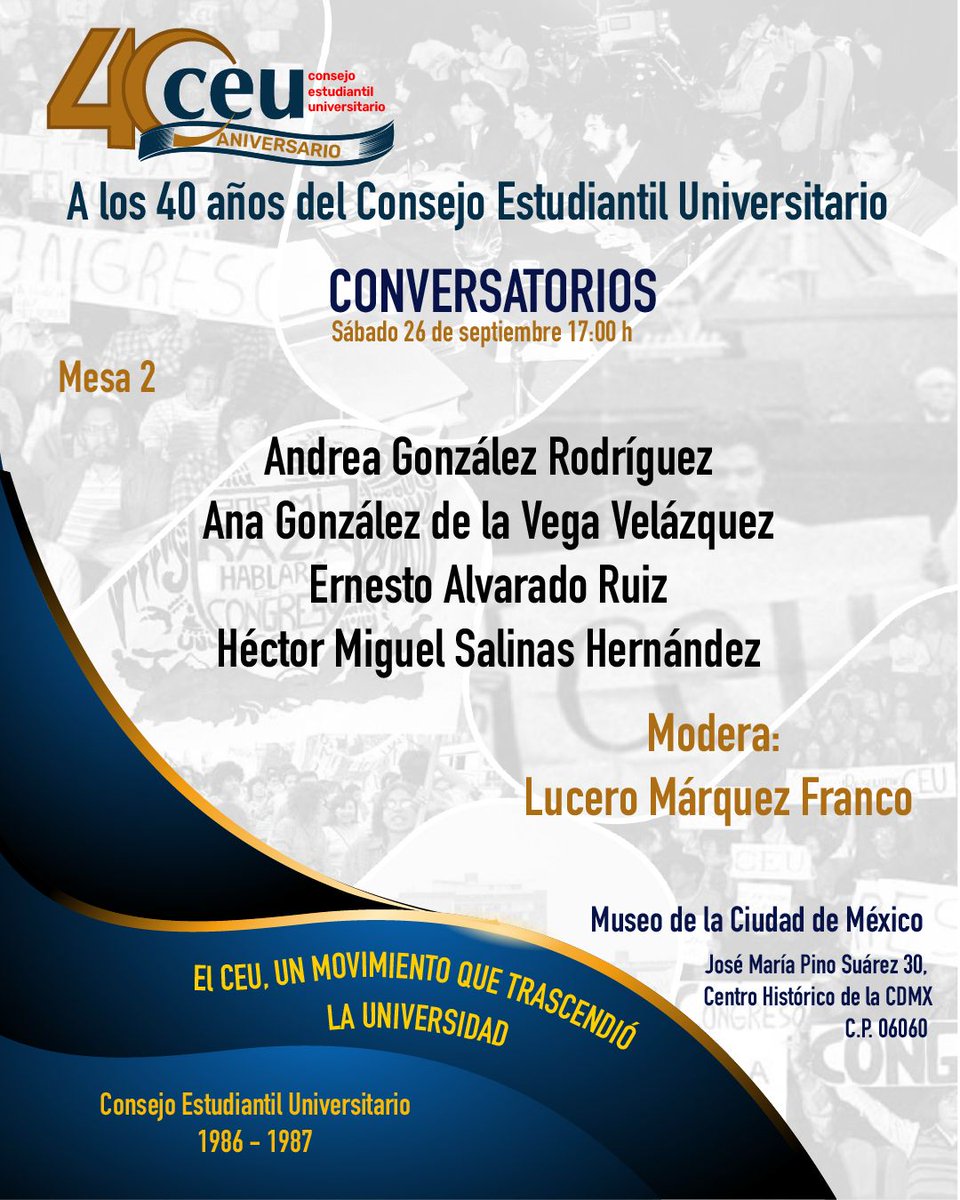 CEU_UNAM's tweet photo. Consejo Estudiantil Universitario (CEU), 40 aniversario.
Diálogo Inaugural (Senado de la República, hoy 10 am) y mesas de análisis 1, 2 y 3.
Alejandra Avi Gui, Baltazar Gomez Perez, Oscar Moreno Corzo, Marjory González Vivanco...
@LaJornada, @CanalOnceTV, @canalcatorcemx https://t.co/LtEtIt5I55