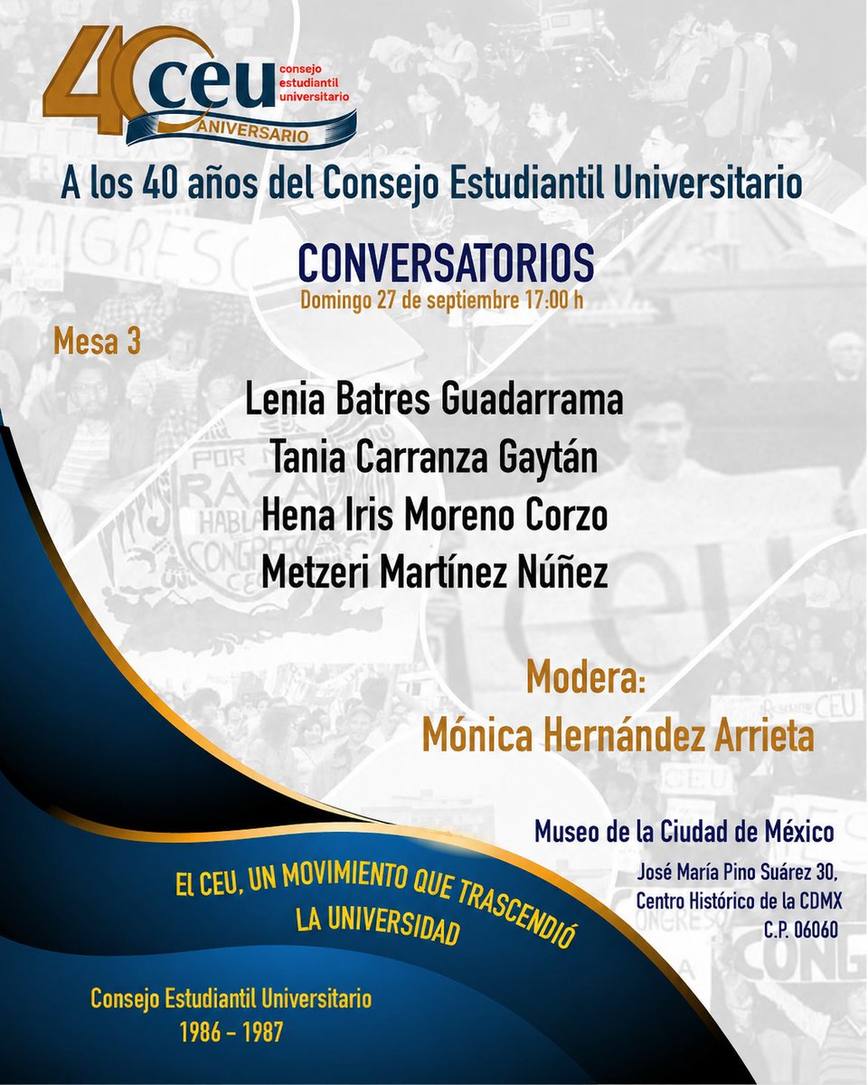 CEU_UNAM's tweet photo. Consejo Estudiantil Universitario (CEU), 40 aniversario.
Diálogo Inaugural (Senado de la República, hoy 10 am) y mesas de análisis 1, 2 y 3.
Alejandra Avi Gui, Baltazar Gomez Perez, Oscar Moreno Corzo, Marjory González Vivanco...
@LaJornada, @CanalOnceTV, @canalcatorcemx https://t.co/LtEtIt5I55