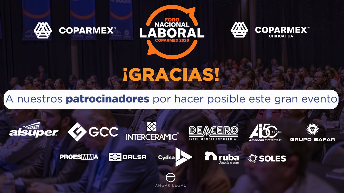 CoparmexCUU's tweet photo. 🤝💙 ¡Gracias por hacer posible el Foro Nacional Laboral COPARMEX 2026! Reconocemos a nuestros patrocinadores por su confianza y respaldo para impulsar el diálogo ante los nuevos retos laborales. ⚖️

🏢 ¡Gracias por hacer equipo! 

#COPARMEXChihuahua https://t.co/PVuT1hAH7C