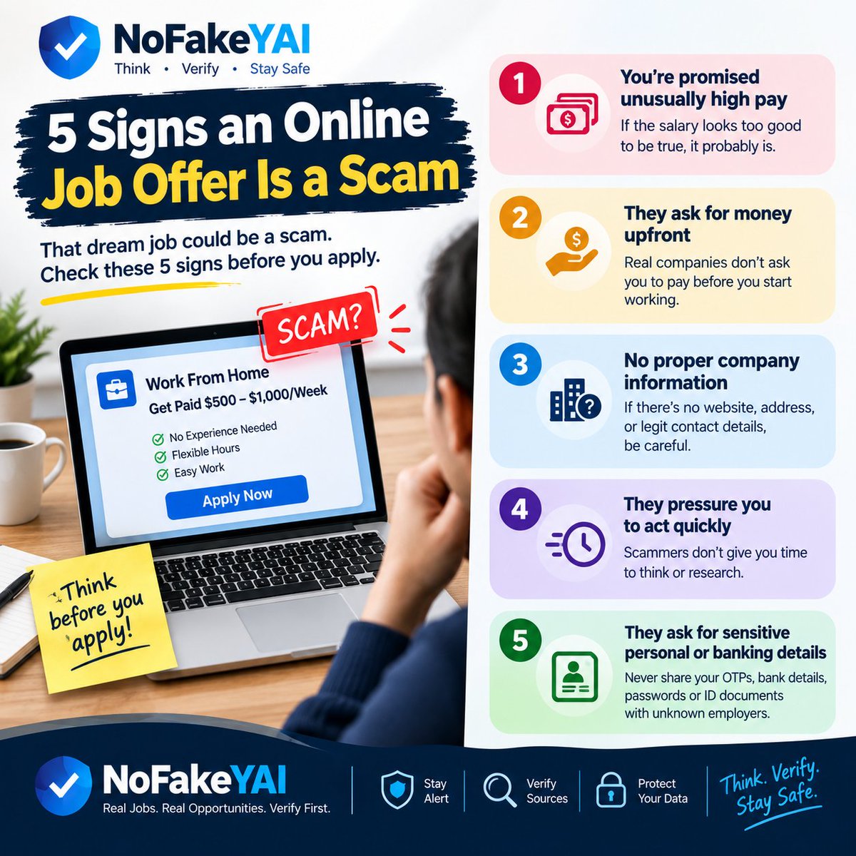nofakey_ai's tweet photo. That job offer looks amazing… but is it real? 

Before you apply, check these 5 warning signs: unrealistic pay, upfront fees, missing company details, pressure to act fast, and requests for sensitive information.

#NoFakeYAI #JobScam #ScamAlert #OnlineSafety #CyberSecurity https://t.co/XzCHOFk8X1