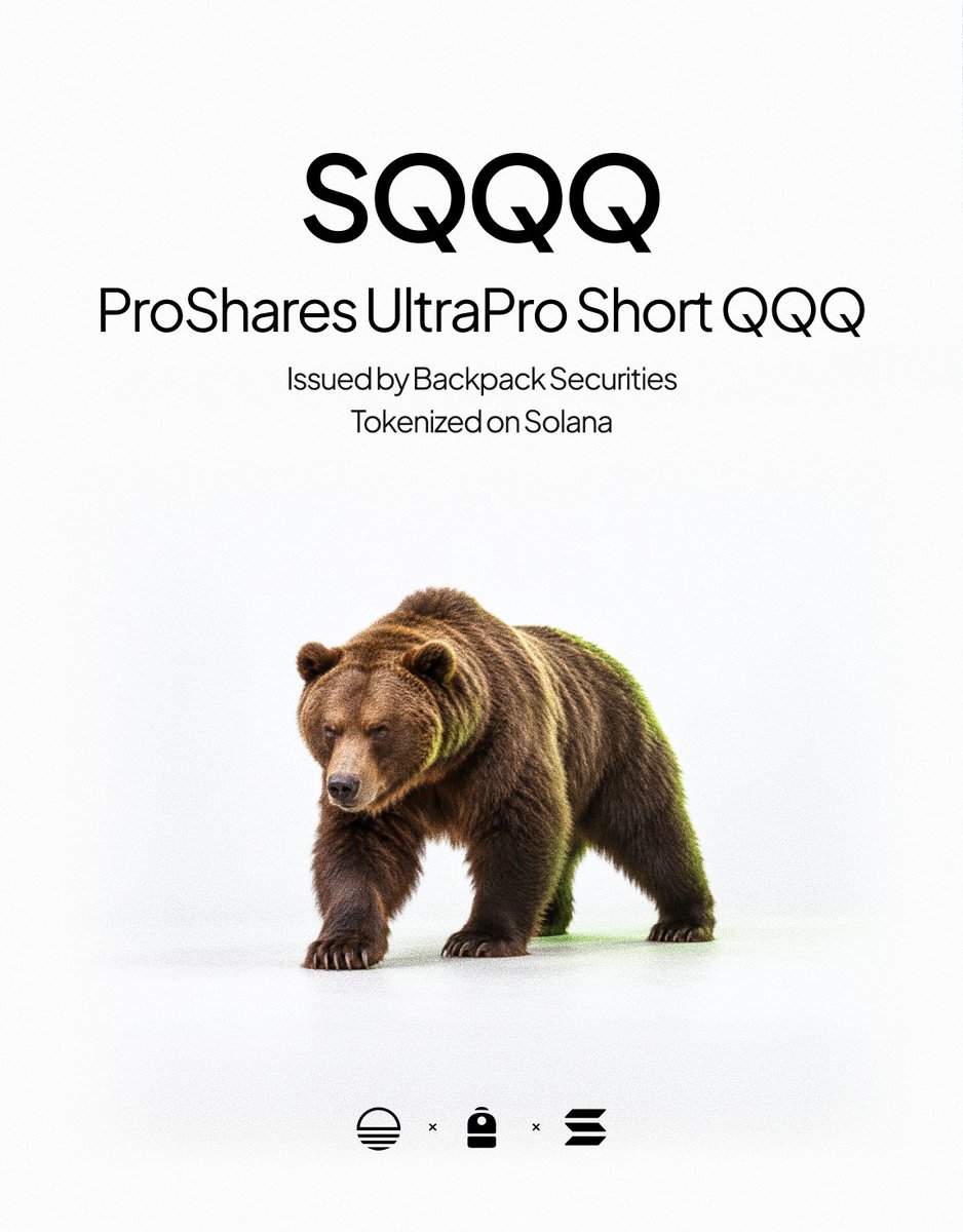 BackpackOnchain's tweet photo. Issued by Backpack Securities, $SQQQ is now listed on @Solana with @Sunrise.

▸ Redeemable 1:1 for ProShares UltraPro Short QQQ shares
▸ Transferable to traditional brokerages

The ProShares UltraPro Short QQQ seeks daily investment results that correspond, before fees and expenses, to -3x the daily performance of the Nasdaq-100 Index.