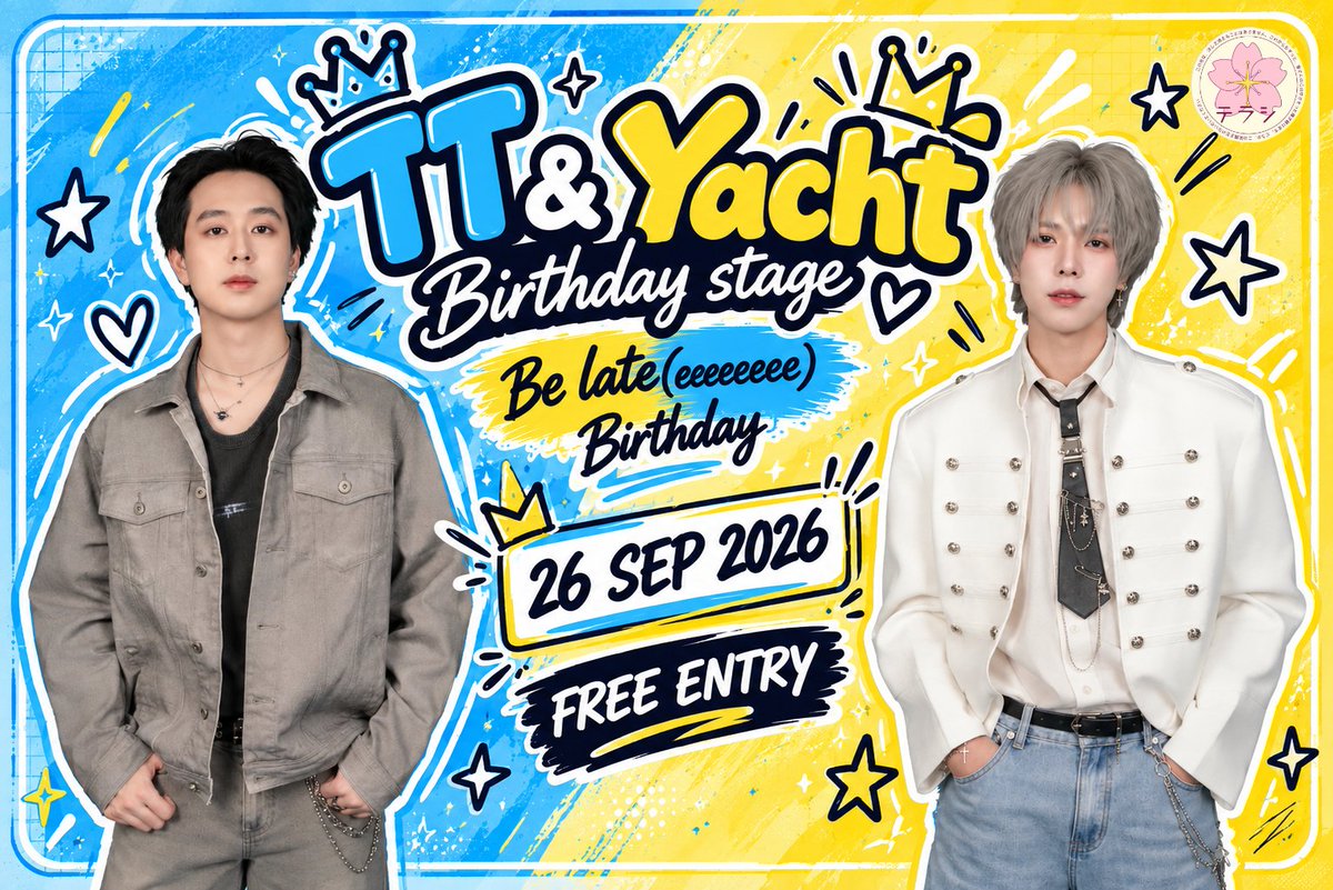 OfficialTerashi's tweet photo. TT &amp; Yacht Birthday stage
Be late(eeeeeeee) Birthday
26 กันยายน 2026 เวลา 12.20 - 13.20
ห้ามพลาด โชว์พิเศษ!!!! 
#Terashi #renentertainment https://t.co/o5UBIOWuhw