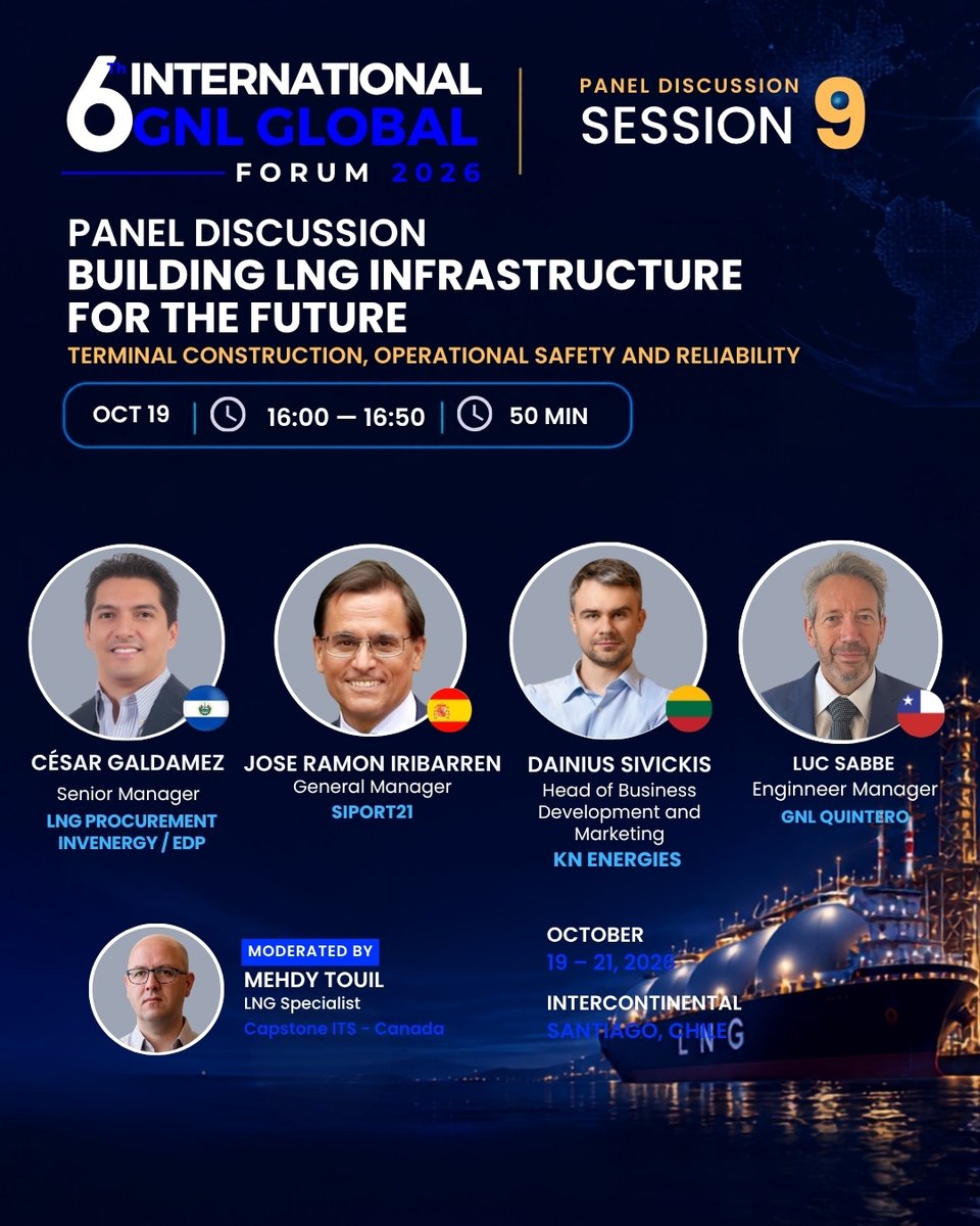 gnlglobal's tweet photo. 🏗️⚡ SESSION 9 | LNG INFRASTRUCTURE FOR THE FUTURE

Industry experts discuss LNG terminals, safety and reliability.

🎙️ Galdamez | Iribarren | Kilda | Sabbe
Moderator: Mehdy Touil

📅 Oct. 19 | 4:00 PM
📍 Santiago, Chile
#GNLGlobal #LNG https://t.co/tauRrtnCpt