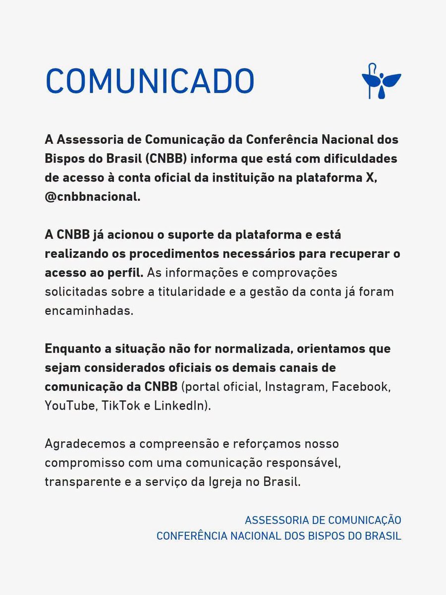 padre_sandro's tweet photo. A Assessoria de Comunicação da Conferência Nacional dos Bispos do Brasil (CNBB) informa que está com dificuldades de acesso à conta oficial da instituição na plataforma X, @cnbbnacional.

A CNBB já acionou o suporte da plataforma e está realizando os procedimentos necessários para recuperar o acesso ao perfil. As informações e comprovações solicitadas sobre a titularidade e a gestão da conta já foram encaminhadas.

Enquanto a situação não for normalizada, orientamos que sejam considerados oficiais os demais canais de comunicação da CNBB (portal oficial, Instagram, Facebook, YouTube, TikTok e LinkedIn).

Agradecemos a compreensão e reforçamos nosso compromisso com uma comunicação responsável, transparente e a serviço da Igreja no Brasil.

Assessoria de Comunicação
Conferência Nacional dos Bispos do Brasil