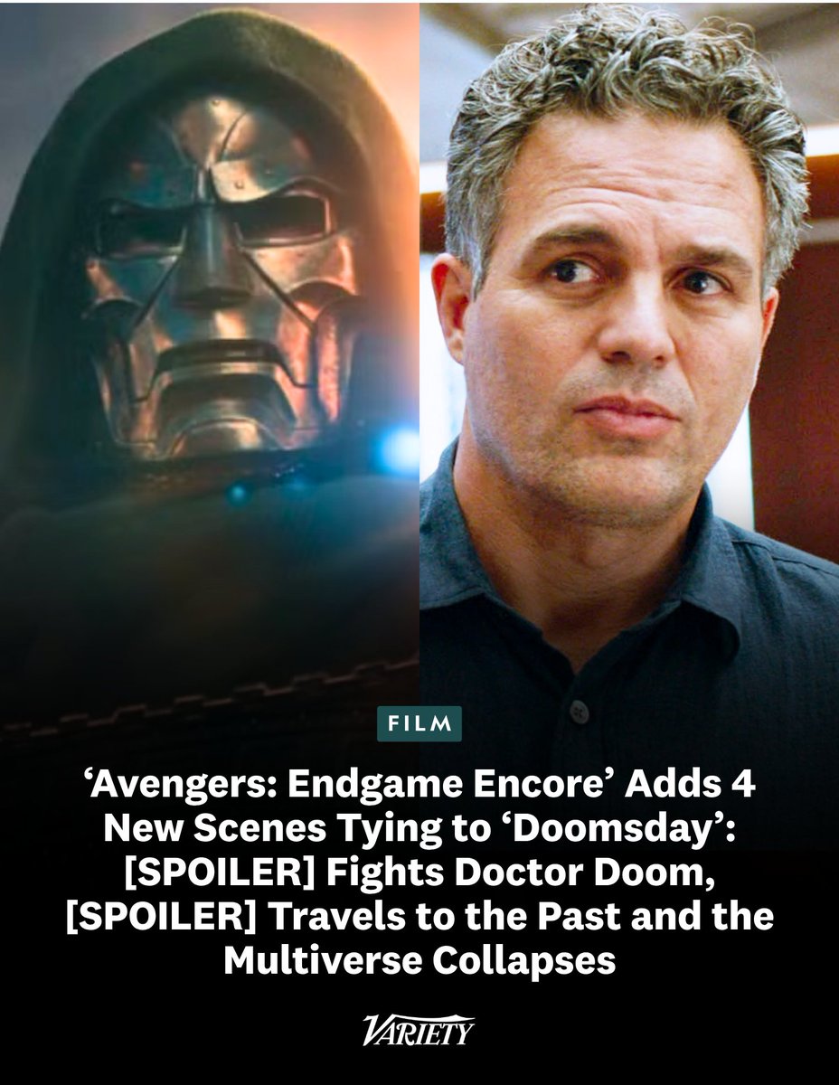 Variety's tweet photo. The four new “Avengers: Endgame Encore” scenes were shot during the production of “Doomsday,” directly teeing up the storyline for the next big chapter in the Marvel Cinematic Universe.

Read the spoiler-filled breakdown from @jordanmoreau_: https://t.co/1u5drtbUx0 https://t.co/CRQB7ryO5i