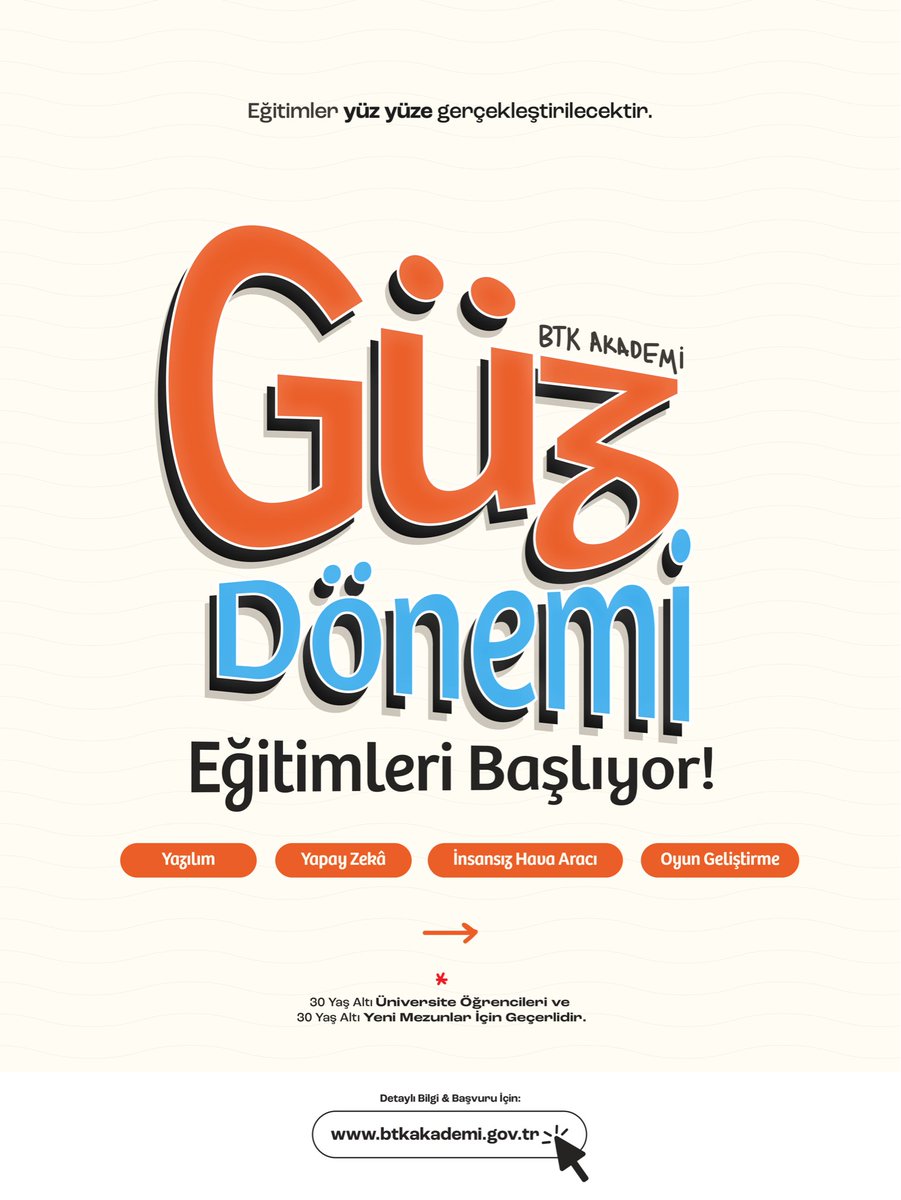 BTKAkademi's tweet photo. 🚀 BTK Akademi’de yeni bir dönem, yepyeni bir heyecan! Güz dönemi eğitimleri başlıyor!

Güz döneminde 2️⃣2️⃣ ilde 2️⃣3️⃣ ücretsiz yüz yüze eğitim sizi bekliyor!

📚Yapay zekâ, yazılım, oyun geliştirme ve insansız hava araçları alanlarında hazırlanan dopdolu eğitim içerikleriyle yeni bilgiler edinmeye ve uygulamalı deneyim kazanmaya hazır mısınız?😎

✈️ Güz Dönemi Eğitim Haritamız ⤵️

📍 Ağrı — Yapay Zekâ ile İçerik Üretimi Eğitimi
📍 Ankara — Unity ile 3D Oyun Geliştirme
📍 Ankara — İnsansız Hava Araçlarına Giriş Eğitimi
📍 Bingöl — Yapay Zekâ ile İçerik Üretimi Eğitimi
📍 Bitlis — Yapay Zekâ ile İçerik Üretimi Eğitimi
📍 Bursa — Yapay Zekâ ile İçerik Üretimi Eğitimi
📍 Eskişehir — İnsansız Hava Araçlarına Giriş Eğitimi
📍 Giresun — Yapay Zekâ ile İçerik Üretimi Eğitimi
📍 İzmir — Yapay Zekâ ile İçerik Üretimi Eğitimi
📍 Kars — Yapay Zekâ ile İçerik Üretimi Eğitimi
📍 Kastamonu — Yapay Zekâ ile İçerik Üretimi Eğitimi
📍 Kayseri — İHA Sistemleri ve Otonom Uçuş Uygulamaları Eğitimi
📍 Kilis — Yapay Zekâ ile İçerik Üretimi Eğitimi
📍 Kocaeli — Ajan Tabanlı Yapay Zekâ Atölyesi
📍 Konya — İnsansız Hava Araçlarına Giriş Eğitimi
📍 Manisa — Veri Bilimi ve Uygulamalı Makine Öğrenmesi Atölyesi
📍 Osmaniye — Yapay Zekâ ile İçerik Üretimi Eğitimi
📍 Siirt — Yapay Zekâ ile İçerik Üretimi Eğitimi
📍 Sivas — Yapay Zekâ ile İçerik Üretimi Eğitimi
📍 Trabzon — Yapay Zekâ ile İçerik Üretimi Eğitimi
📍 Tunceli — Yapay Zekâ ile İçerik Üretimi Eğitimi
📍 Van — Yapay Zekâ Ajanları ve İş Geliştirme Atölyesi
📍 Zonguldak — Yapay Zekâ ile İçerik Üretimi Eğitimi

🎓 30 yaş altı üniversite öğrencisi veya 30 yaş altı yeni mezunsanız, kendinize uygun eğitimi seçin ve başvurunuzu yapın.

🔎 Detaylı bilgi ve başvuru: https://t.co/63arUiQnw8