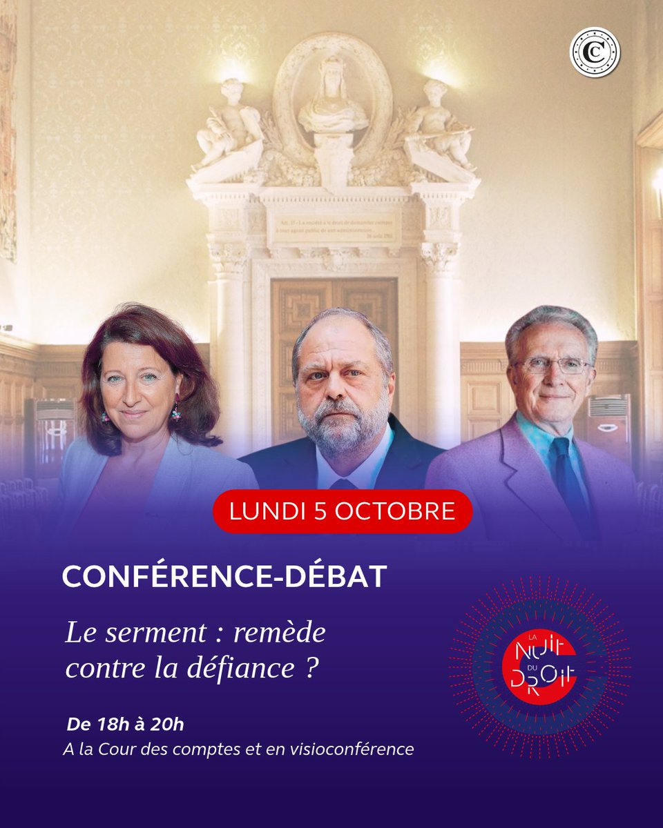 Courdescomptes's tweet photo. À l’occasion de @LaNuitDuDroit, la Cour des comptes organise une conférence-débat sur le thème du serment avec @E_DupondM, @agnesbuzyn et Jean Picq.

📌 Lundi 5 octobre de 18h à 20h, à la Cour des comptes et en visioconférence

Événement sur inscription ➡️ https://t.co/3FnCFF3wdX https://t.co/SYfMMy64D5
