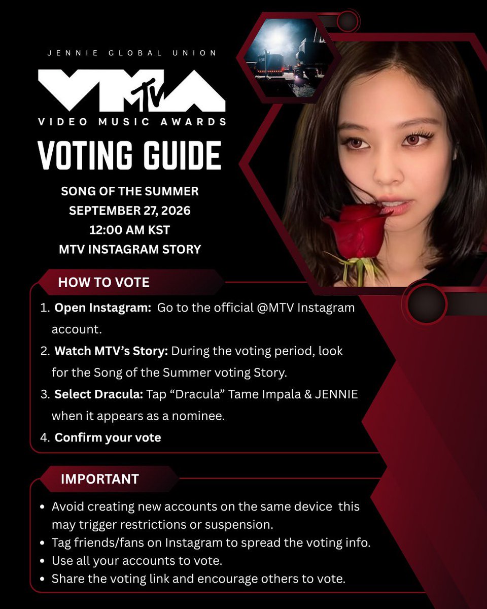 Jennie_Union's tweet photo. 🏆 #VMA VOTING GUIDE FOR JENNIE

Only 1 day left for voting begins! 

Rubies, prepare Ig accs, get ready to Vote for "Dracula" for Song of the Summer!

🗓 Sep 27, 12AM KST (SUN)
       Sep 28,12AM KST (MON) 
📍 Go to @MTV IG, check IGS
       during voting period,vote for 
       Dracula 

⚠️ Note: Be careful when you create multiple new accs on same device to prevent restrictions

#JENNIE #VMAs #SummerSongDracula