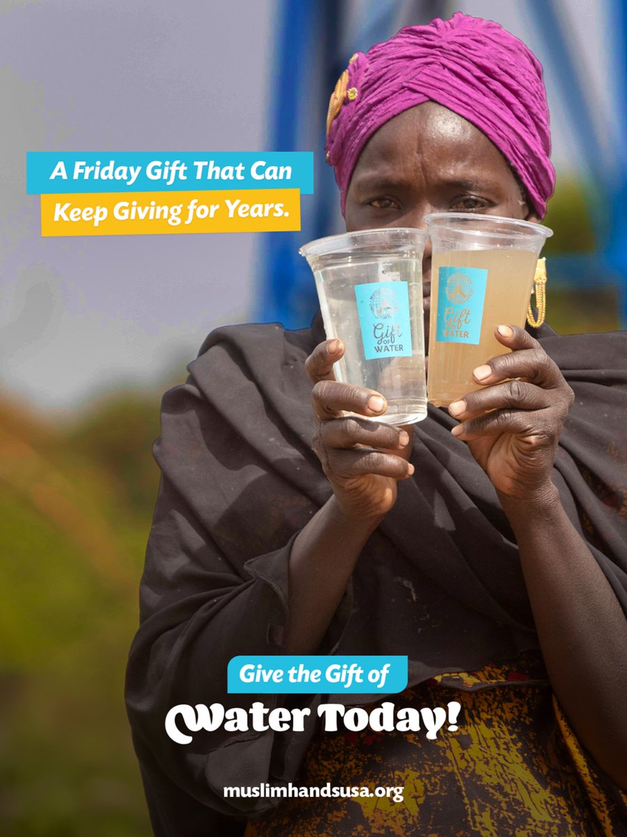 muslimhandsusa's tweet photo. By giving the Gift of Water, you can help provide communities with access to clean, safe water and create an impact that lasts beyond a single day.

Give Sadaqah this Jumu’ah and help bring the blessing of water to those in need.

#MuslimHandsUSA #JummahMubarak #Sadaqah https://t.co/PYR7yS2wGE