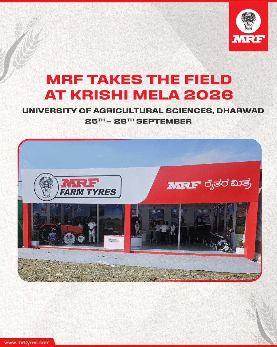 MRFWorldwide's tweet photo. Built for Indian soil, MRF Farm Tyres is at Krishi Mela 2026, UAS Dharwad, from 25th–28th September. Our complete tractor tyre range meets Karnataka’s farmer community, engineered to grip tough soil and power through every farming season.
#MRF #MRFFarmTyres #KrishiMela2026 https://t.co/QQPDo1QUmw