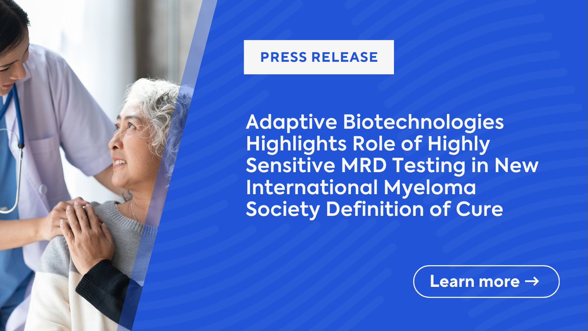 AdaptiveBiotech's tweet photo. A new consensus definition of cure in multiple myeloma marks an important milestone for patients and the myeloma community. Learn more about the new consensus definition and the role of MRD testing: https://t.co/DJzCgDsnfM https://t.co/LVt7fmKWV0