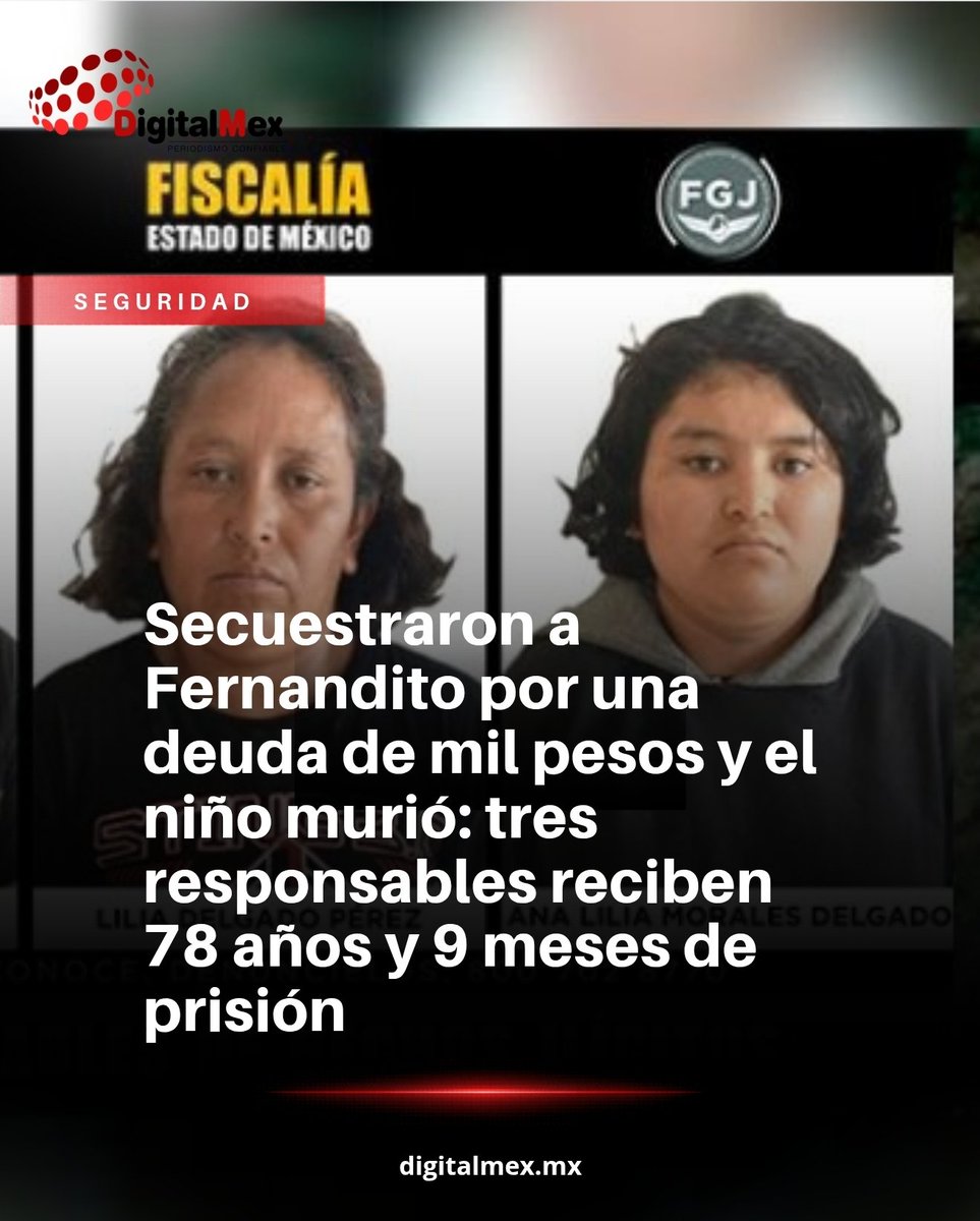 DigitalmexPerio's tweet photo. 🖤 Tres personas reciben 78 años y 9 meses de prisión cada una por secuestrar y causar la muerte de Fernandito, de 5 años, en La Paz.
El menor fue privado de la libertad para exigir a su madre una deuda de mil pesos.
#Fernandito #Edoméx https://t.co/Axonh35K5P