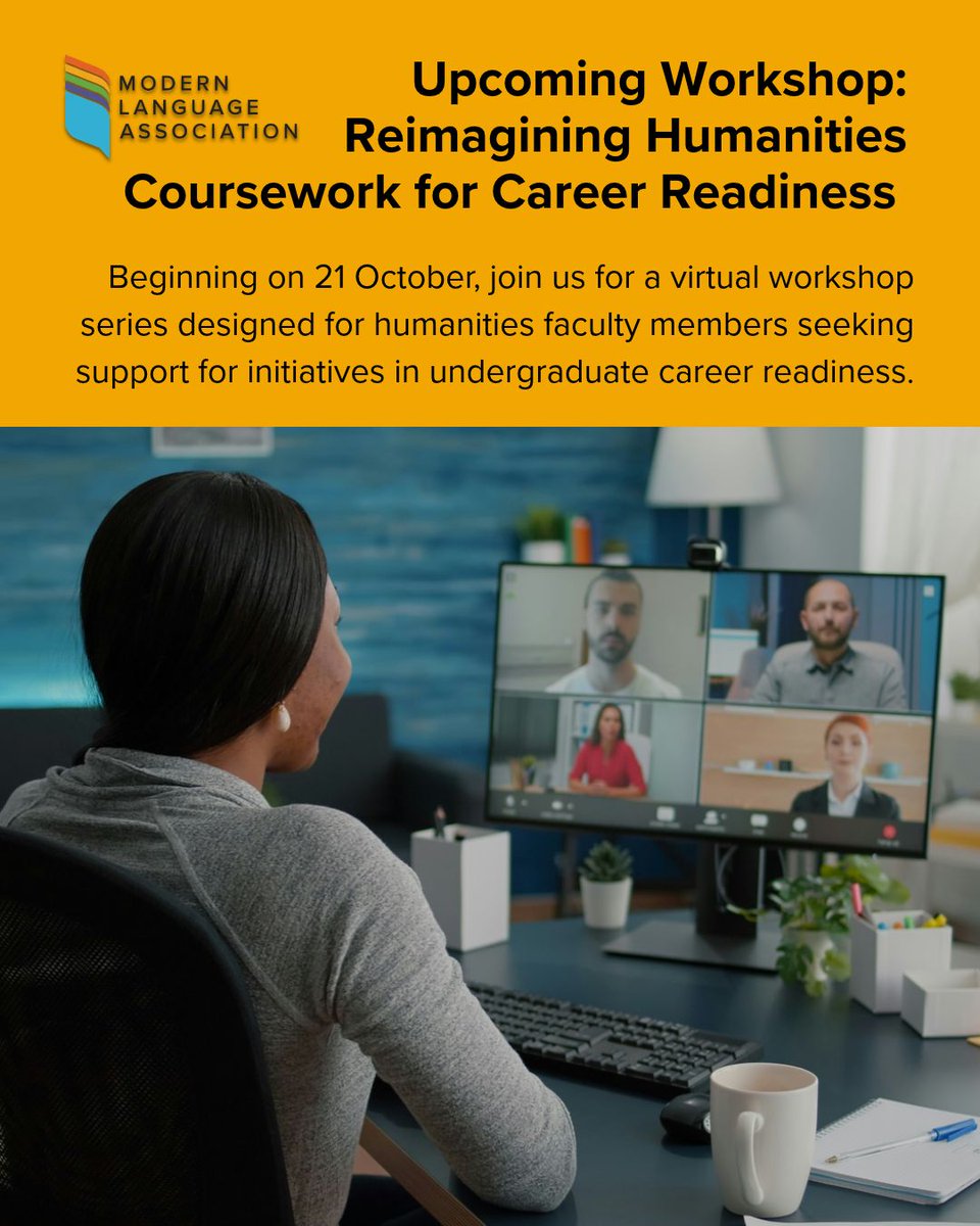 MLAnews's tweet photo. You can register now for Reimagining Humanities Coursework for Career Readiness, a virtual workshop series. You'll learn how to integrate career preparation in humanities study, create an action plan, and have an opportunity to earn a digital badge. https://t.co/O8elQDHkJz https://t.co/auM4cKmZKx