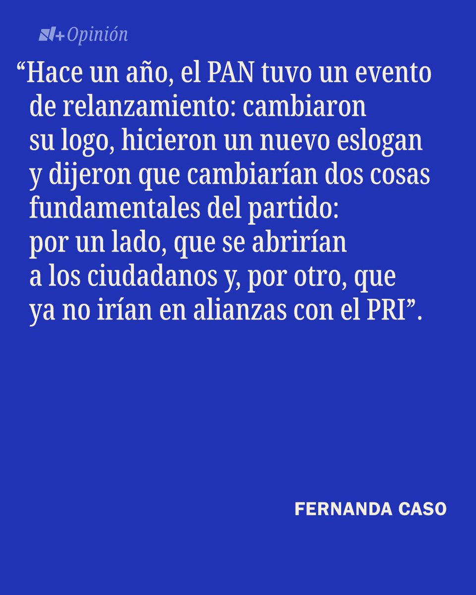 nmasopinion's tweet photo. El PAN prometió abrirse a la ciudadanía y dejar atrás sus alianzas con el PRI. Hoy, los cuadros de siempre dominan sus candidaturas y los pactos vuelven a la mesa. @Fer_Caso pregunta: ¿dónde quedó la ciudadanización? Lee la columna completa en la app de N+. https://t.co/bv85Tbo5op