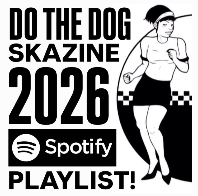 DOTHEDOGMUSIC's tweet photo. More fab new tunes have been added to the “Do The Dog Skazine 2026” Spotify playlist! It features all my favourite global offbeat tunes of the year so far. Have a listen here…
https://t.co/tohvgABBsp
#ska #2tone #dothedogskazine https://t.co/kAXLUichy5