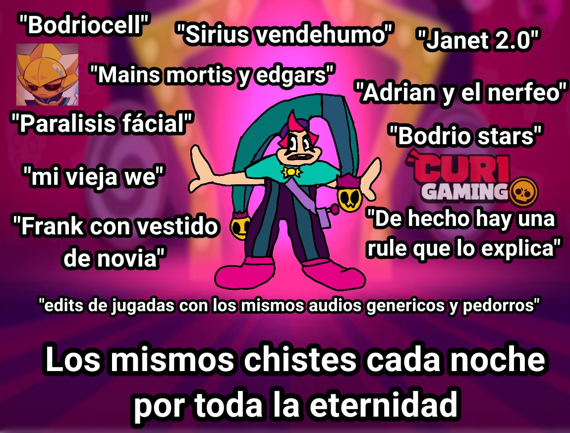 CuriGamingOfc's tweet photo. ¿La comunidad de Brawl se sabe otro chiste?
#brawlstars https://t.co/YwU7ytjhc0