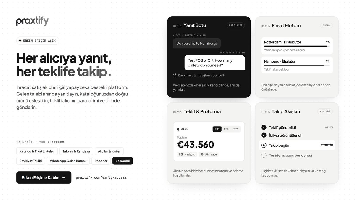 justgunduz's tweet photo. Her alıcıya yanıt, her teklife takip. 

Praxtify, ihracat satış ekipleri için yapay zekâ destekli platform: talebi anında yanıtla, doğru ürünü eşleştir, teklifi alıcının dilinde ve para biriminde gönder.

Erken erişim açık!

#praxtify #ihracat #dışticaret #yapayzeka https://t.co/asTOqsSthd