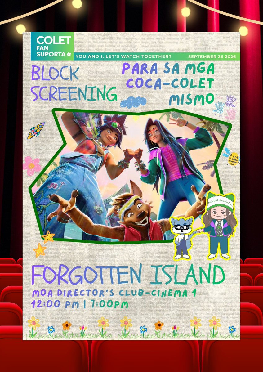 coletfansuporta's tweet photo. 11:11 Free forgotten Island Movie Tickets 🎟️ ✨

🎬💚 PALANGGA, LET’S WATCH TOGETHER! 👀💚

Para sa mga Coca-Colet Mismo 🥤

Mga Palangga, tayo na at manood together! We’re giving away FREE SLOTS for Forgotten Island Block Screening! Take 2 and Take 3 na po tayo mga Palangga brought and sponsored by COLET CARE CLUB 🧸🍿🎥

🕖 7:00 PM 📍 MOA Director’s Club 1
👨‍👩‍👧 IMPORTANT: Each registration will cover for 1 GUARDIAN + 1 KID. 💚

You may secure your slot and Register here: https://t.co/kWqsz7gnUR 🥤

Don’t miss this chance to enjoy the movie with your fellow Palangga! 🥹💚🎬

#BINIxForgottenIsland #ForgottenIslandBlockScreening
#BINI_AParallelWorld