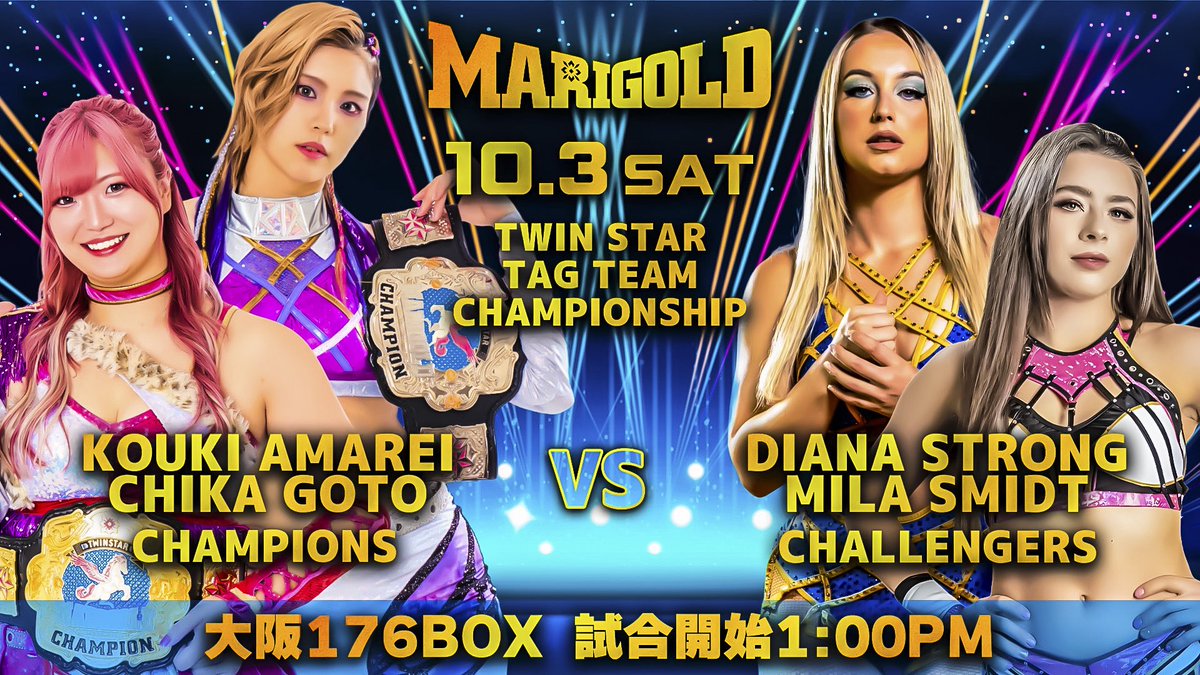 DSF_Marigold's tweet photo. Marigold Battle Heart 2026
2026年10月3日（土）大阪176BOX
1：00PM
（決定カード）
◆ツインスター選手権試合
（王者チーム）天麗皇希＆後藤智香vs 
（挑戦者チーム）ダイアナ・ストロング＆ミラ・シュミット
※ツインタワーは4度目の防衛戦
ミラ・シュミット＆ダイアナ・ストロングがXにて挑戦表明。

◆インディペンデントワールド・ジュニアヘビー級選手権試合
（王者）メガトンvs （挑戦者）黒潮TOKYO
JAPAN
※メガトンは3度目の防衛戦

#pw_mg