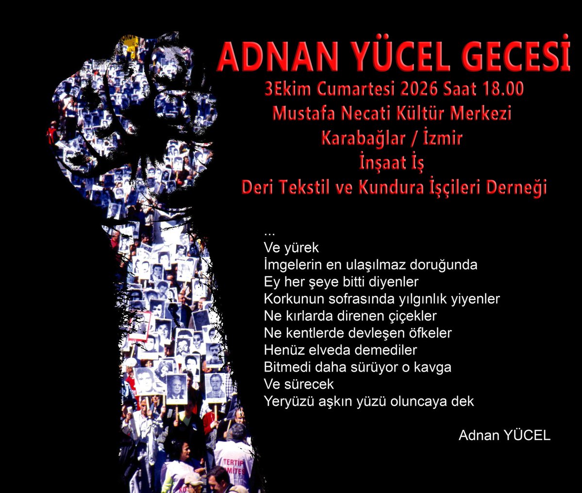 livaneliyim's tweet photo. Aşkın ve kavganın şairi/ şairimiz Adnan Yücel anısına İzmir'de düzenleyeceğimiz etkinliğe tüm dostlarımızı davet ediyoruz. https://t.co/pZdML7xu1f