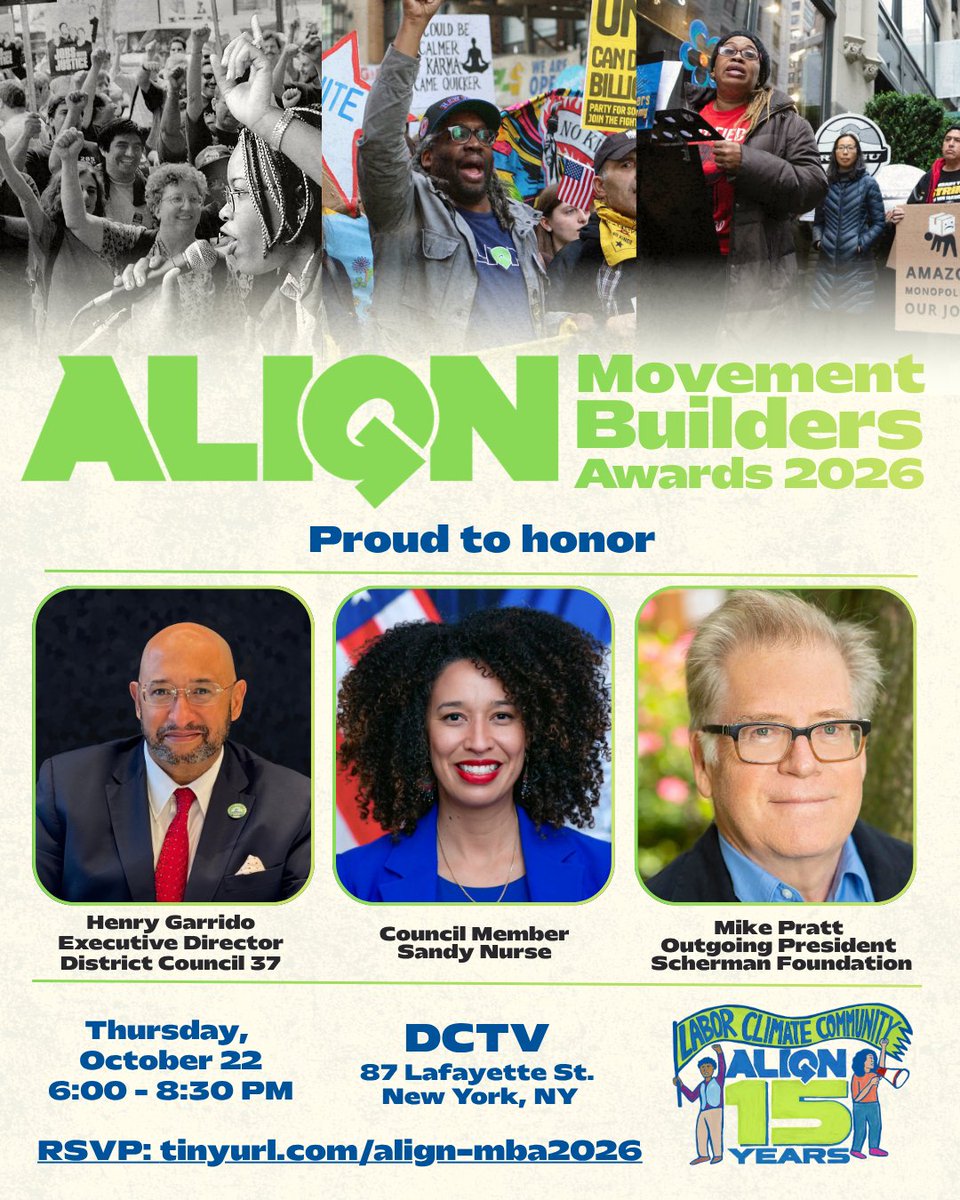 ALIGNny's tweet photo. Announcing our 2026 Movement Builders Awards Honorees!

 Join us on 10/22 at DCTV as we celebrate:
⚡️Henry Garrido, Executive Director, @DC37nyc 
⚡️Council Member @CMSandyNurse 
⚡️Mike Pratt, Outgoing President of the Scherman Foundation

Get your tickets: https://t.co/A5FsQZetfq https://t.co/oL6j1lDkzE