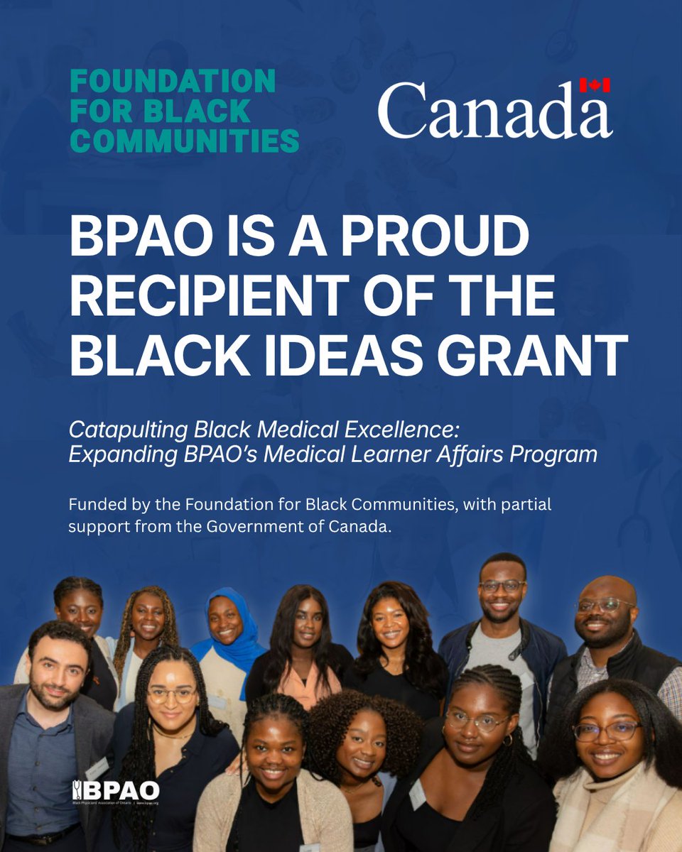 thebpao's tweet photo. BPAO is proud to be a recipient of the #BlkIdeasGrant from @FdnBlkComm, supporting our Medical Learner Affairs Program and Black medical learners across Ontario.

Funded by Foundation For Black Communities, with partial support from the Government of Canada. https://t.co/qPkgsWzHRF