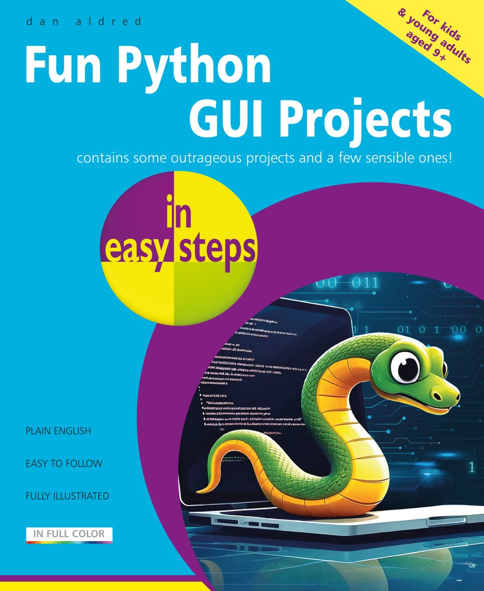 InEasySteps's tweet photo. Just published: the ebook edition of Fun Python GUI Projects in easy steps. SPECIAL LAUNCH PRICE £14.99 EBOOK (RRP £19.99 ebook)! https://t.co/3RLciHyCwb
Paperback coming soon too! 
#python #projects #GUI #GraphicalUserInterface #applications #apps #games #guizero #education https://t.co/7fkt4ZgMy2