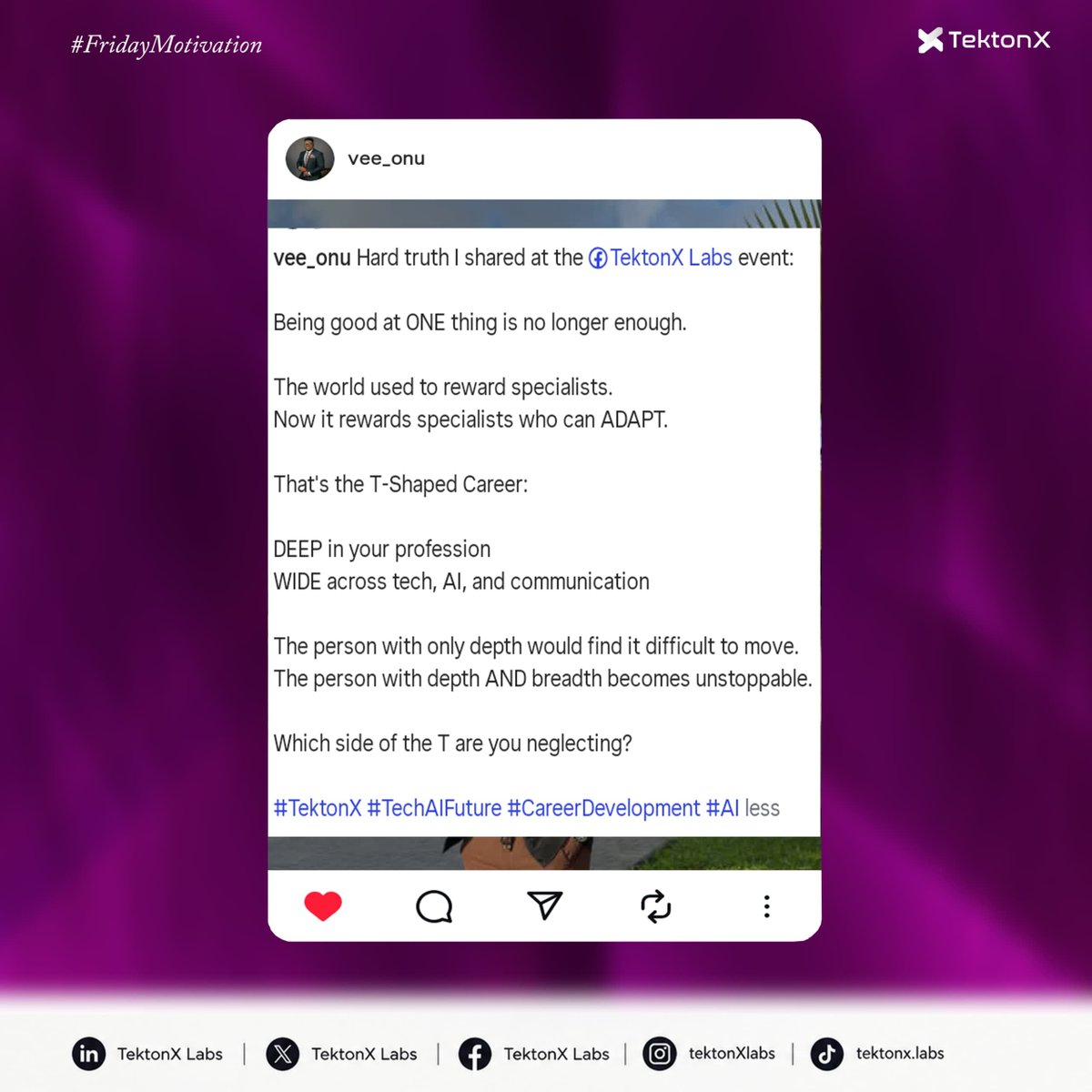 TektonXLab's tweet photo. TEKTONX | FRIDAY MOTIVATION

FOUNDER OF TEKTONX LABS, MR. VICTOR ONU SHARES A HARD TRUTH

Hard truth I shared at the TektonX Labs event:

Being good at ONE thing is no longer enough.
The world used to reward specialists.
Now it rewards specialists who can ADAPT.
©Mr. Victor Onu https://t.co/19QWfAO0wX