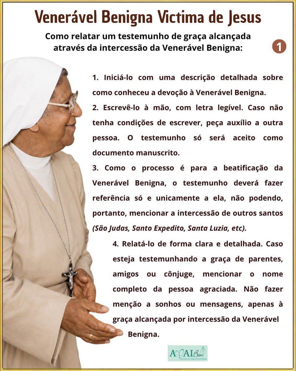 IrmaBenigna's tweet photo. A Venerável Benigna é uma grande intercessora junto a Deus e a Nossa Senhora. Muitas graças têm sido alcançadas por todos que recorrem a ela com fé e, através dos testemunhos, a devoção tem se tornado cada vez mais conhecida. Participe da caminhada da Venerável Benigna rumo aos altares, enviando seu testemunho. Relate a(s) graça(s) já alcançada(s) de acordo com as instruções fornecidas. 
Dúvidas: irmabenigna.divulgacao@gmail.com ou (31) 99920-3024.
