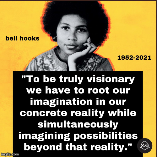 LiamOMaraIV's tweet photo. American author and activist #bellhooks was born into a #WorkingClass #Black family in still-#segregated Hopkinsville, #Kentucky, on #ThisDayInHistory in 1952. In her dozens of books, she reflected on #pedagogy, #intersectionality, #capitalism, and #gender, among other subjects. https://t.co/M1kD57FOqU