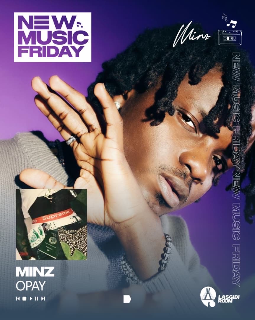 lasgidiroom's tweet photo. New Music Friday

Cover @MinzNSE 

Minz - Opay 
Rema, Tiakola - Best 
Champz - Groove
Shoday &amp; Magixx - CHE
Ayo Maff, Zinoleesky - Malaria 
Fido - For Me 
Niniola - Tika 
2Baba, Fave - Mental
Tomi Thomas - Honest 
Barryjhay, Ziibeats - Pami 

#newmusicfriday #lasgidiroom https://t.co/ktHdSfEZAj