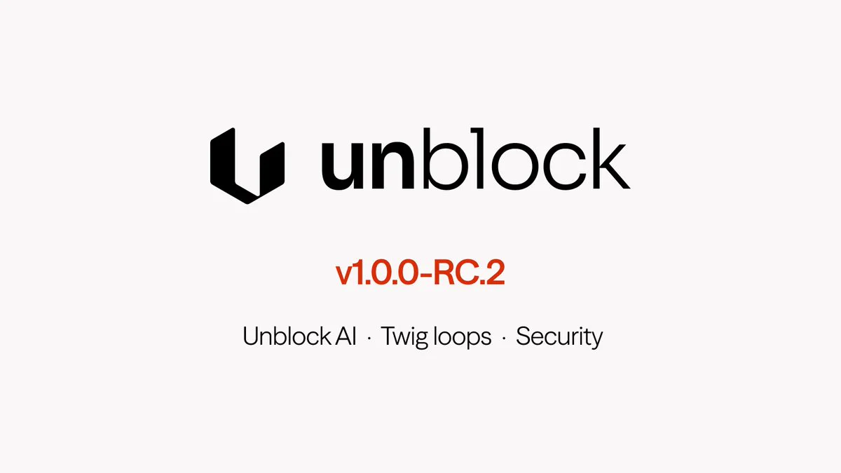 Unblock v1.0.0-RC.2 release banner: Unblock AI, Twig loops, Security.