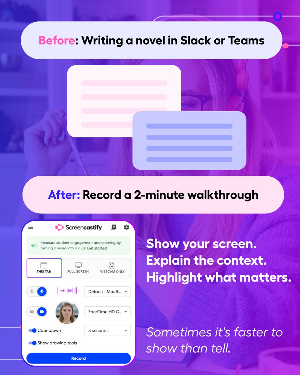 Screencastify's tweet photo. The way we work has changed. The way we communicate should, too.

Small shifts—like replacing a long message with a quick video or turning repeat explanations into reusable resources—can save time and reduce confusion across your team.

Swipe through these communication habits worth upgrading. 👉

Which one would make the biggest difference in your workday?

#Castify #FutureOfWork #AsyncWork #WorkplaceCommunication #Productivity