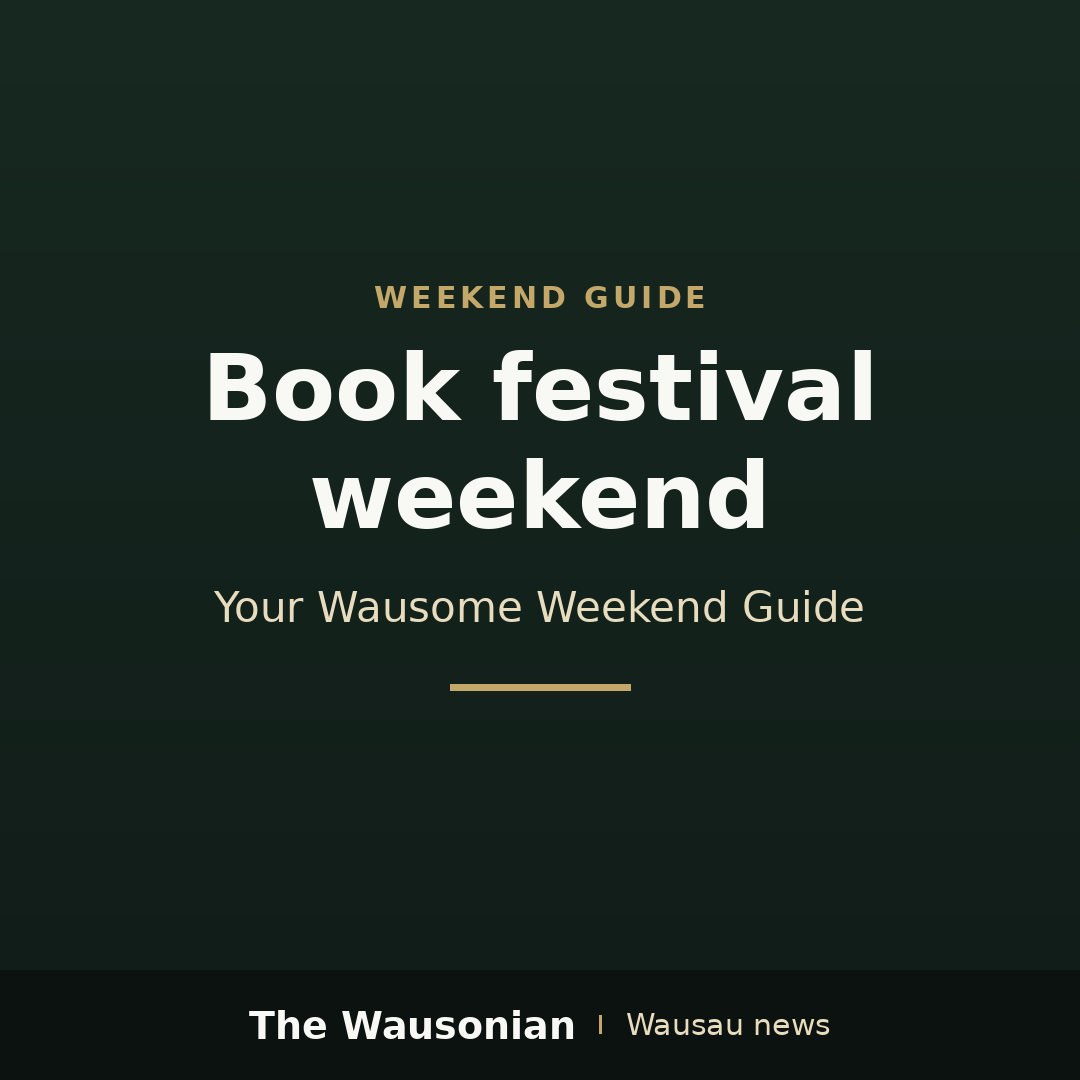 TheWausonian's tweet photo. The Central Wisconsin Book Festival runs through Sunday, with author talks, workshops and a local author fair in Wausau, Stevens Point and Wisconsin Rapids. It leads this week's Wausome Weekend Guide.

↓ https://t.co/amVSr3n4nn