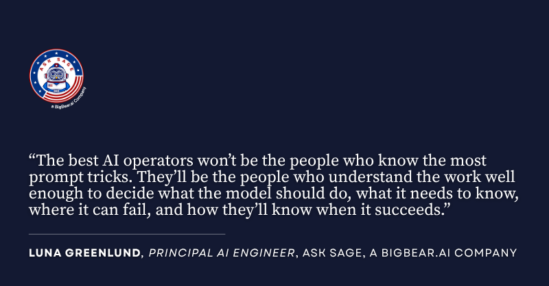 AskSageAI's tweet photo. Now live: "Prompting Architecturally: Designing Prompts for Better Workflows" by Luna Greenlund
In her series finale, Luna reframes prompting as a systems discipline, not just a writing skill.
Read the full post https://t.co/oUcPRjmigF
#AskSage #BBAI #GenAI #PromptEngineering https://t.co/B27otwv6W4