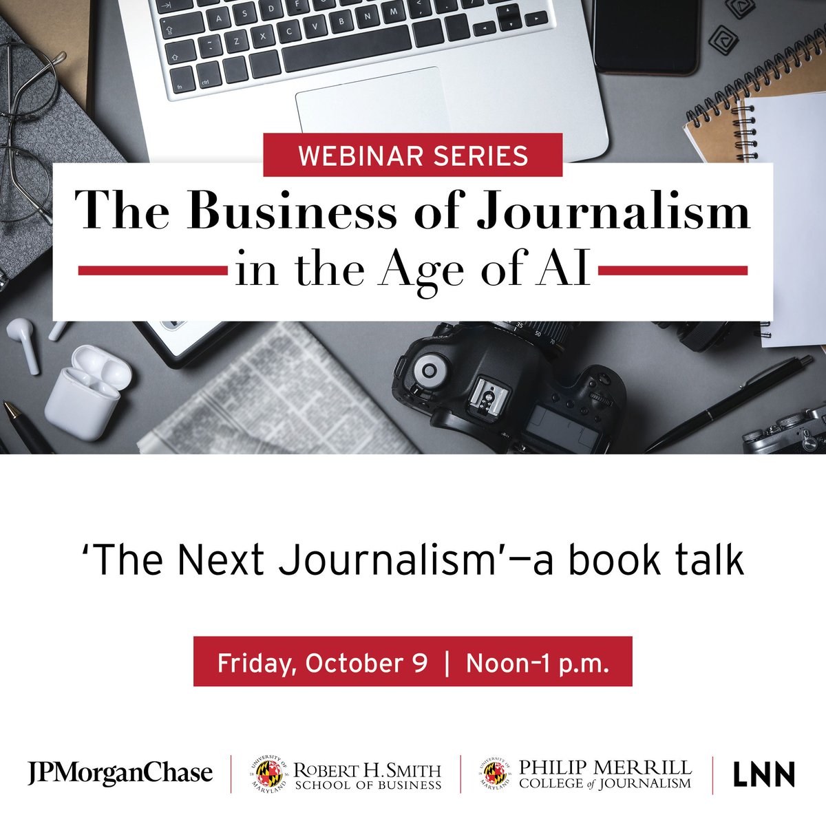 merrillcollege's tweet photo. JOIN US Oct. 9 at noon for "'The Next Journalism' — A book talk," the next webinar in the monthly series, “The Business of Journalism in the Age of AI,” from Merrill College and #UMD's Robert H. @SmithSchool of Business. 

The discussion will feature the book's author, Merrill College Professor of the Practice Tom Rosenstiel (@TomRosenstiel), in conversation with Zuri Berry, executive editor of The Banner in Montgomery County.

REGISTER TODAY at https://t.co/qqcEy4EC1c