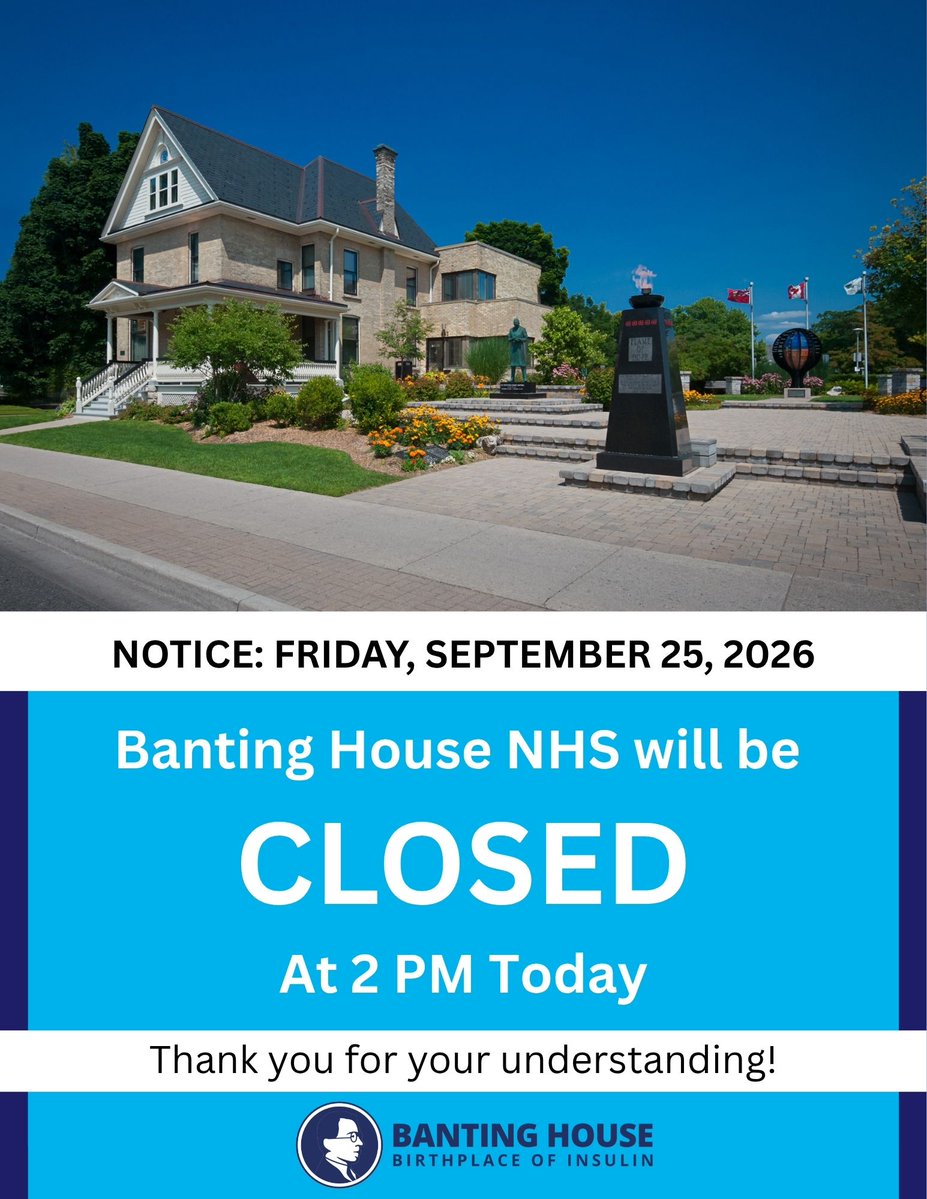 BantingHouse's tweet photo. NOTICE: Due to volunteer availability today, Banting House will be closing at 2pm. We apologize for any inconvenience and we thank you for your understanding.

#ldnont #BantingHouse #thisplacematters #banting #insulin #diabetes #museums #CDNHistory #histmed #LdnMuse #tourism https://t.co/ntHLDeLQeu