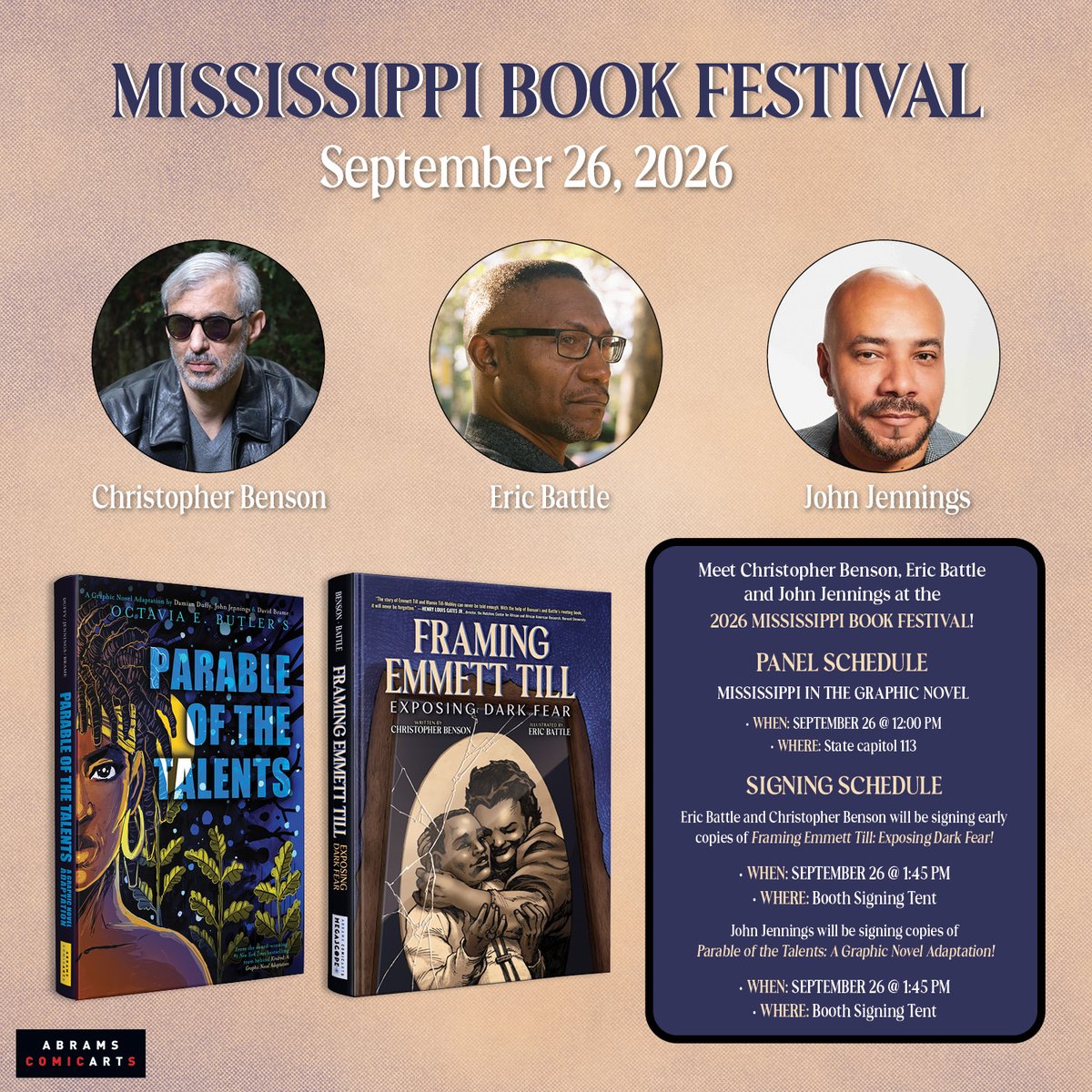 AbramsComicArts's tweet photo. 🗓️ Christopher Benson, Eric Battle and John Jennings are headed to the Mississippi Book Festival on September 26, 2026!

📚 Check out their panel, Mississippi in the Graphic Novel, where they will be discussing Framing Emmett Till: Exposing Dark Fear!

🖋️ At the festival you will also be able to pick up an early copy of Framing Emmett Till: Exposing Dark Fear and have it signed by Christopher Benson and Eric Battle!

🖋️ PLUS John Jennings will be signing copies of Parable of the Talents: A Graphic Novel Adaptation!

#BookFestival #GraphicNovel #ParableOfTheTalents #History