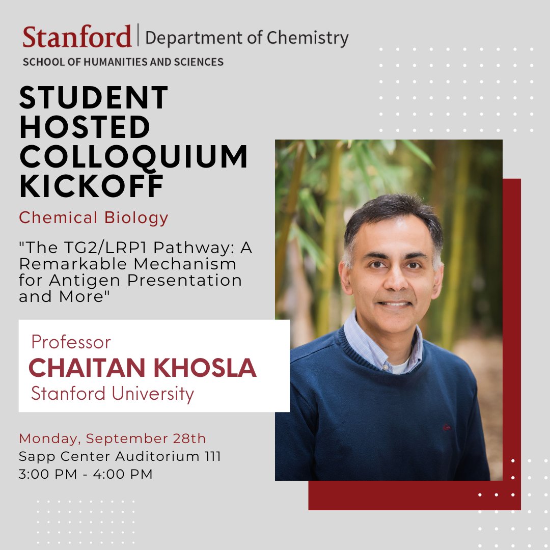 StanfordUChem's tweet photo. Kick off the SHC Series with Stanford Chem’s Prof. Chaitan Khosla with his talk "The TG2/LRP1 Pathway: A Remarkable Mechanism for Antigen Presentation and More" on Sept 28th in STLC 111 at 3PM. (Hosted by: Kaan Tarhan/Ebubechi Nwaubani)

Learn more: https://t.co/QjmmIrIcrF https://t.co/ZbP5AsfD8s