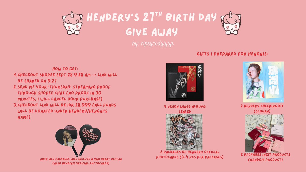 ripsycodyiyiyi's tweet photo. HENDERY’s 27th BIRTHDAY GIVE AWAY
(Indonesian Only)

There will be 10 packages in total:

4 packages: WayV Vision Wings Sealed Album
2 packages: HENDERY SLOGAN made by me
2 packages: in2it products (random)
2 packages: Hendery Official PC (3-4 pcs per package)

All packages will include a mini heart uchiwa😆❤️ (and also hendery official photocards)

Pls read how to claim in the next tweet
