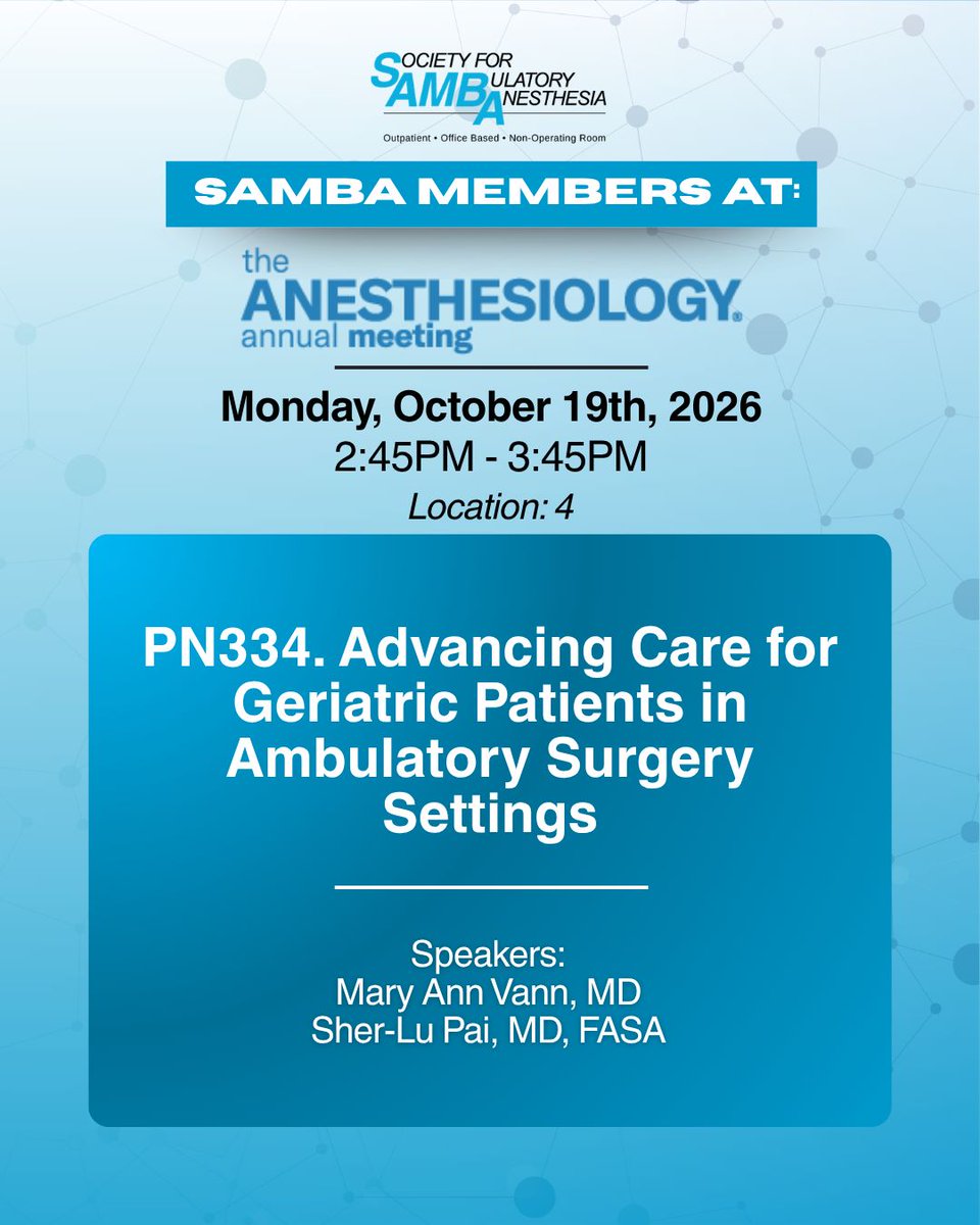 sambahq's tweet photo. ANESTHESIOLOGY 2026 is almost here! Make room in your schedule for SAMBA Members, Mary Ann Vann, MD and Sher-Lu Pai, MD, FASA's session!

#ANES26 #Anesthesiology
View the whole schedule with SAMBA Members here: https://t.co/pIEgLNbkQO https://t.co/vUwo5GgECC