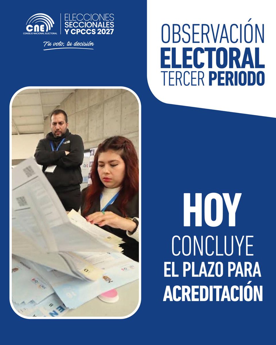 CNE_Cotopaxi's tweet photo. 📢  🗳️  | ¡Último día para acreditarte!
Hoy finaliza el tercer periodo de acreditación para la #ObservaciónElectoral de las #Elecciones2027Ec.    🇪🇨

⏰    ¡No dejes pasar el plazo! Realiza tu trámite a tiempo. https://t.co/XY5iAIQ5AY