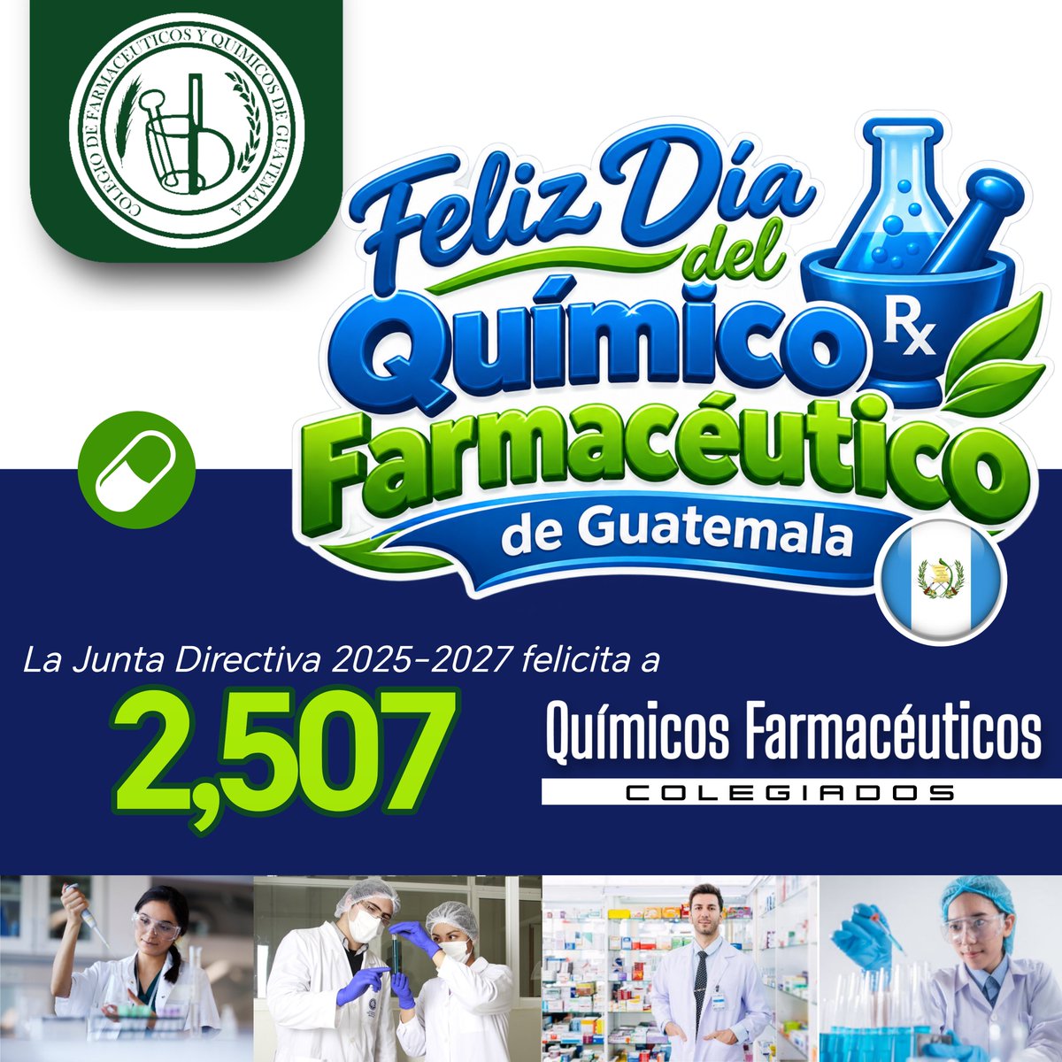 CofaquiGuate's tweet photo. 𝗗𝗜𝗔 𝗗𝗘𝗟 𝗤𝗨𝗜𝗠𝗜𝗖𝗢 𝗙𝗔𝗥𝗠𝗔𝗖𝗘𝗨𝗧𝗜𝗖𝗢 𝗗𝗘 𝗚𝗨𝗔𝗧𝗘𝗠𝗔𝗟𝗔

Felicitamos y reconocemos a todos los profesionales que con ciencia, ética y vocación contribuyen cada día a la salud, la investigación, la innovación y el desarrollo de nuestro país

#OrgulloCOFAQUI✨ https://t.co/eaYvAroXGR