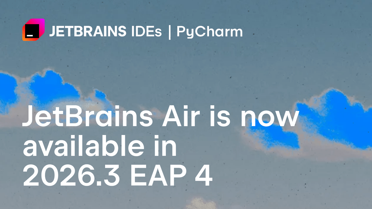 pycharm's tweet photo. JetBrains Air is now available in PyCharm 2026.3 EAP 4, bringing agentic development closer to the IDE. With your choice of coding agents, support for parallel workflows, and IDE-native review and verification.

💻 Command-2 on macOS / Alt+2 on Window and Linux will open the Agent Session tool window instead of Bookmarks.
⚡ Ctrl+Ctrl on any platform will open a quick input window instead of Run Anything.

Learn more: https://t.co/lRDptg4iKv
