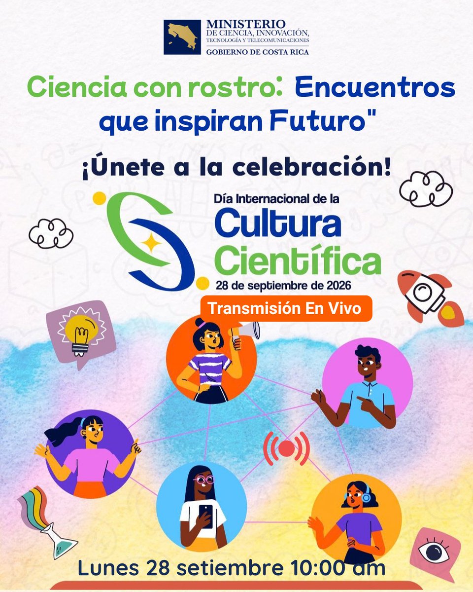 micittcr's tweet photo. Te invitamos a ser parte de la celebración del Día Internacional de la Cultura Científica 2026. Transmisión en directo 🗓️ Lunes 28 de setiembre 🕰️ 10:00 a.m. A través de https://t.co/pjM5l2IPp9

#DICC2026 #MICITT #CulturaCientífica #PremioClodomiroPicado #CienciaCostaRica https://t.co/whcrdBgvLW